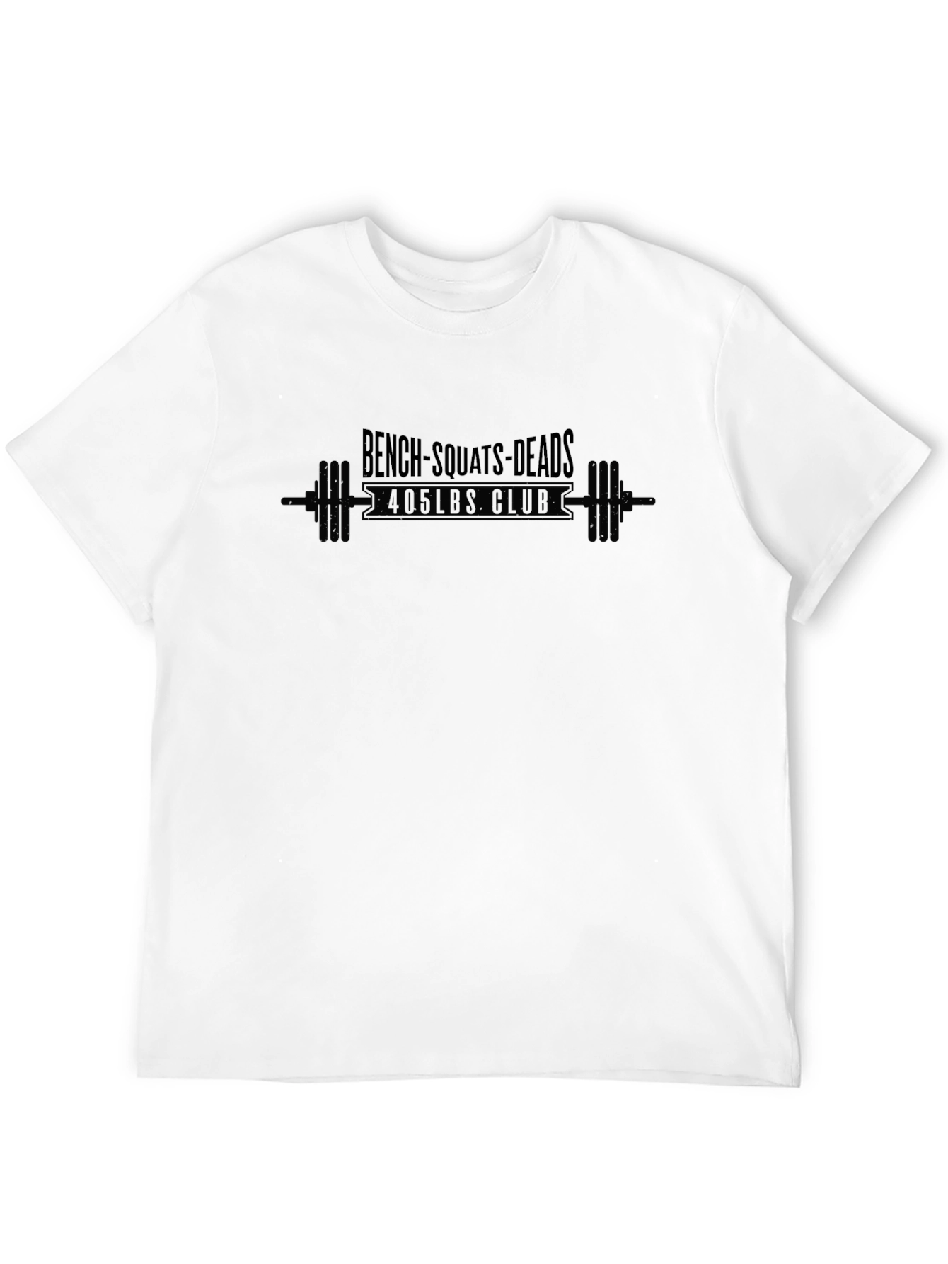 Bench Squats Deadlift 405lbs Club Graphic T-Shirt