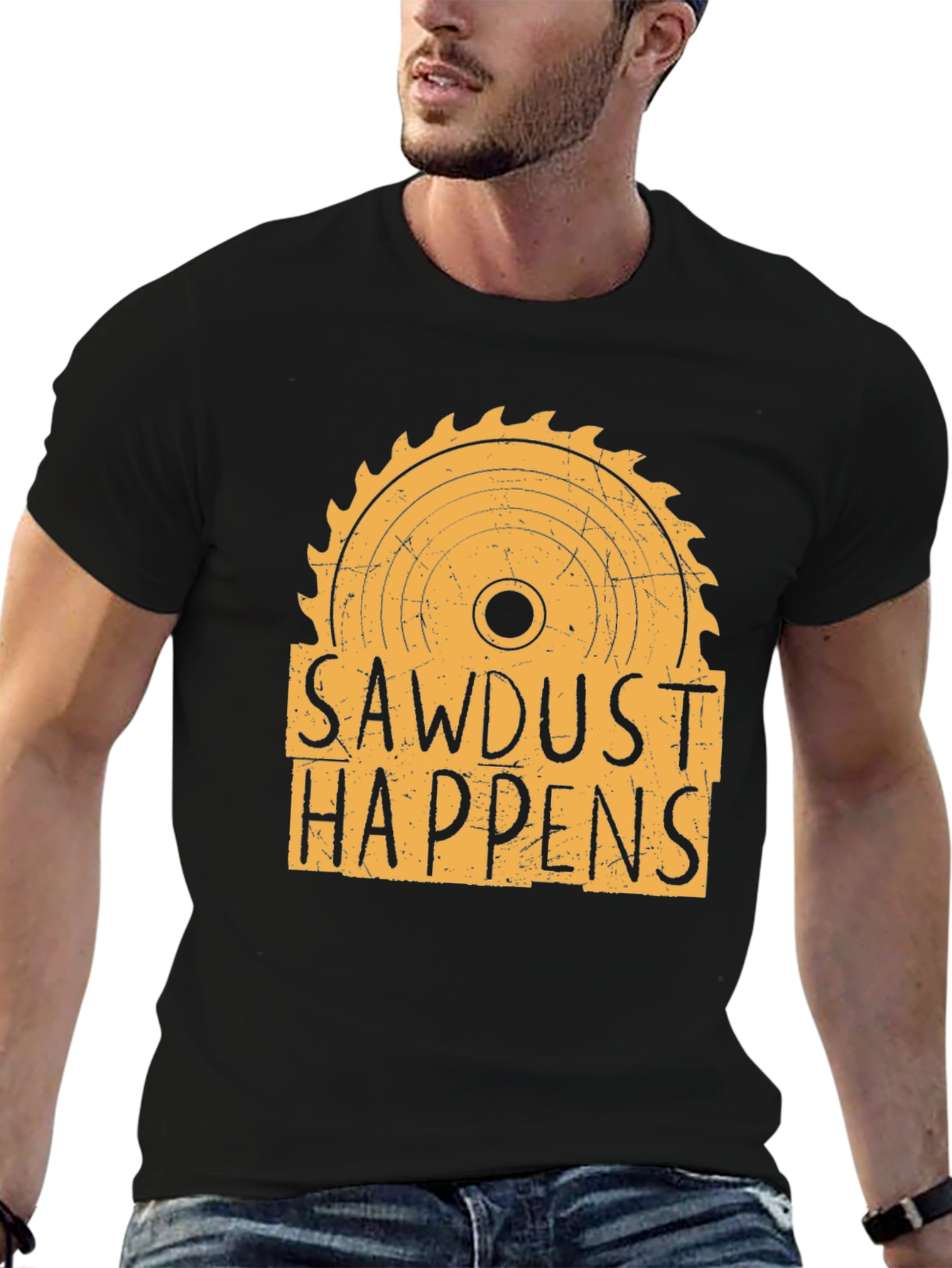 Sawdust Happens Graphic T-Shirt - Woodworking Tee