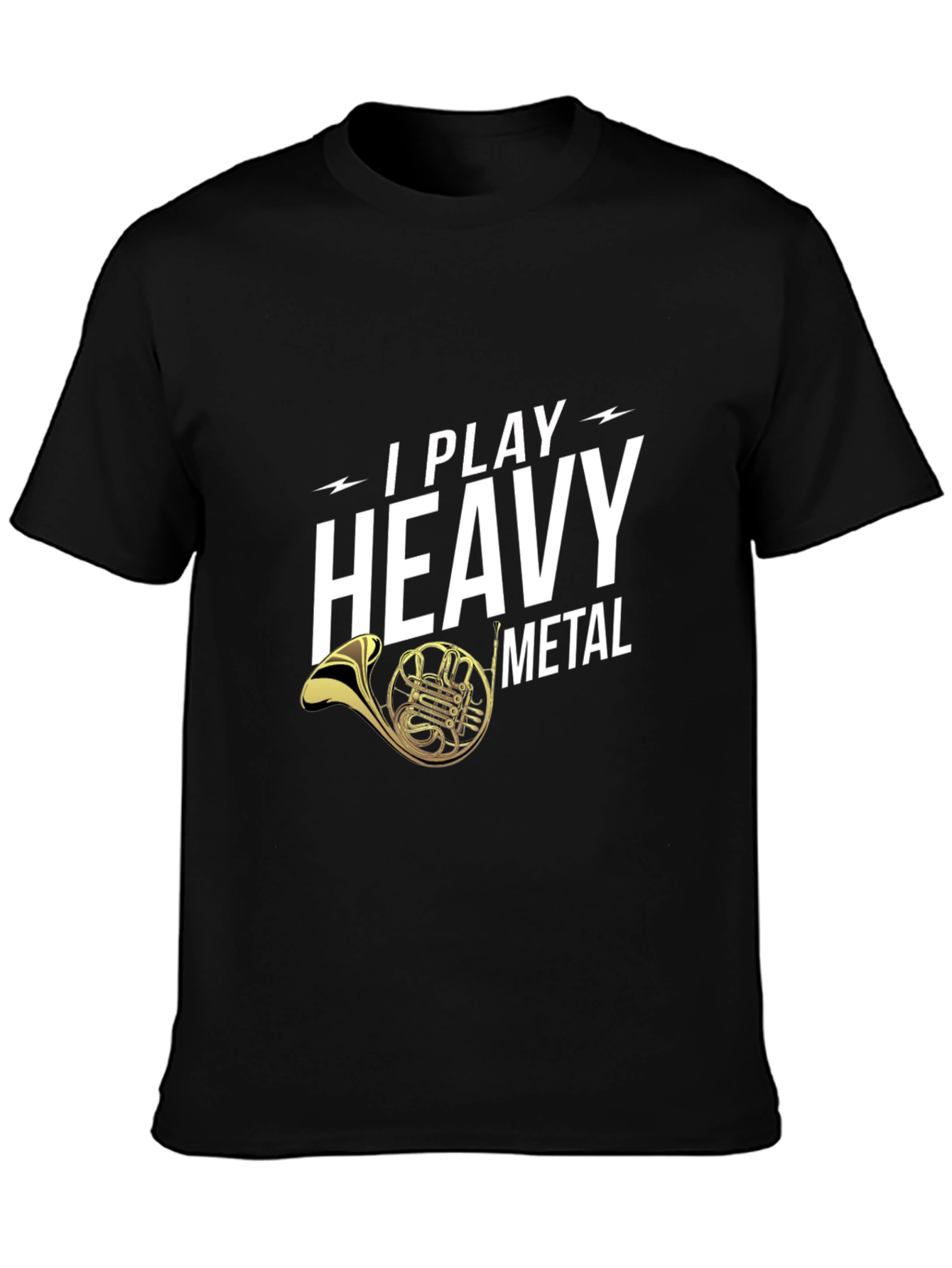 I Play Heavy Metal French Horn Black T-Shirt