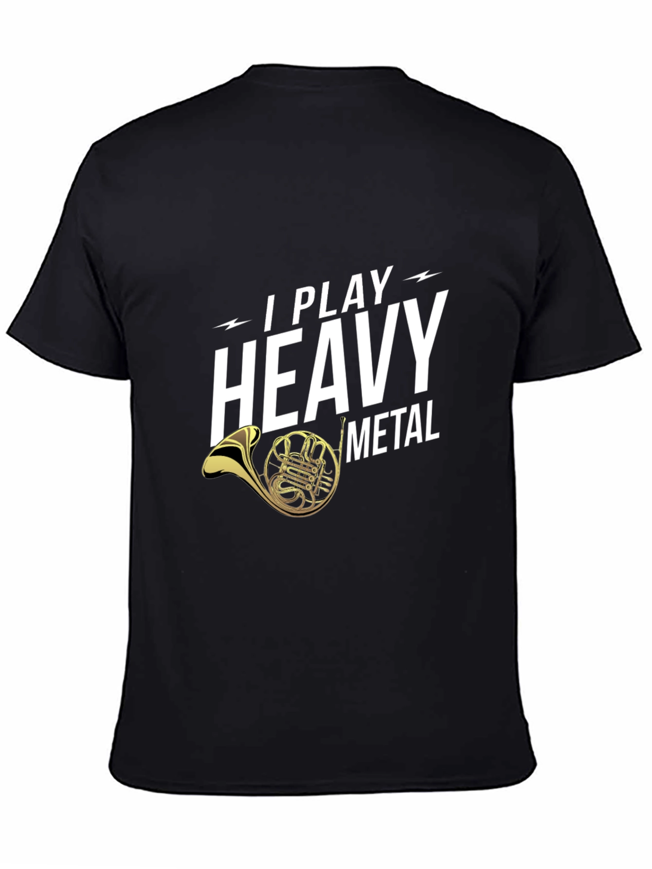 I Play Heavy Metal French Horn Black T-Shirt