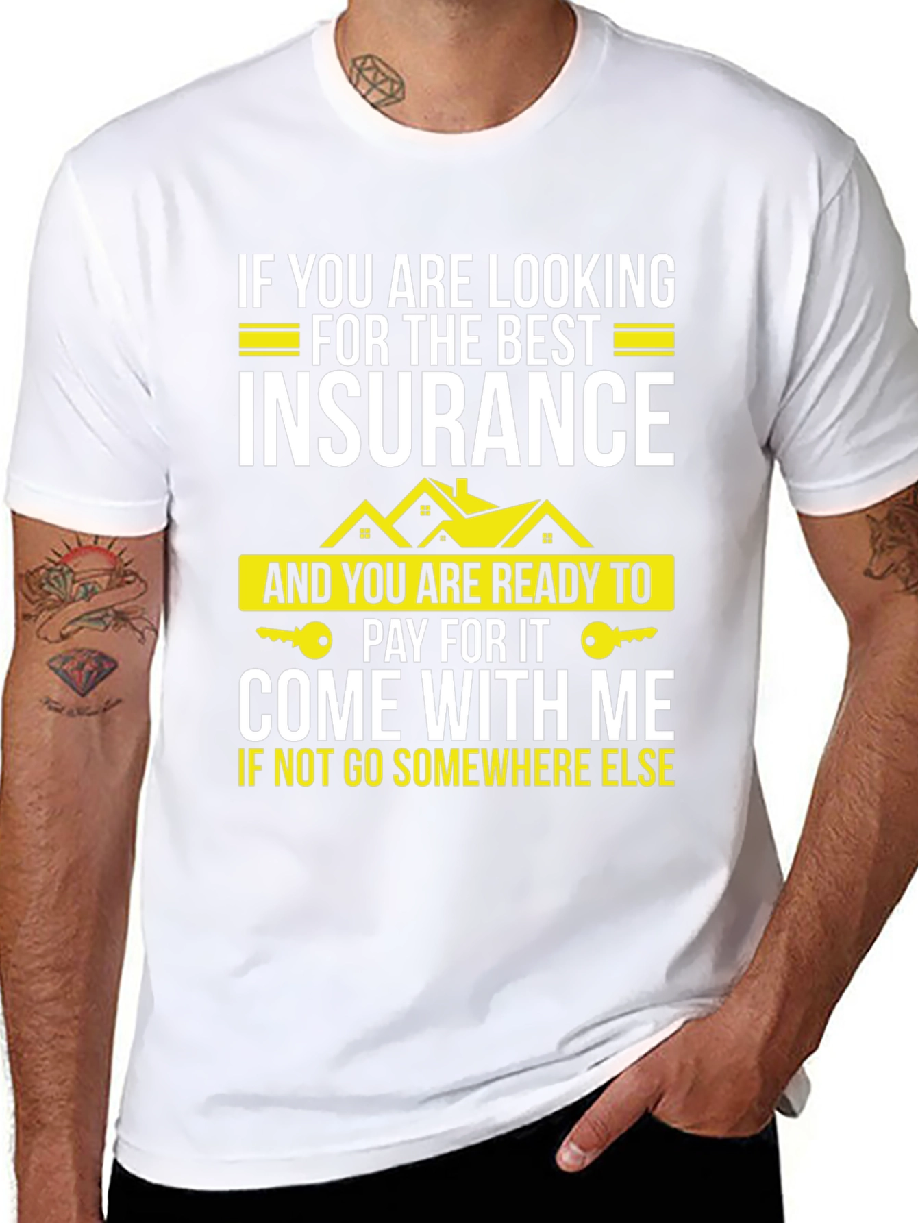 Insurance T-Shirt: Best Policy Come With Me Tee
