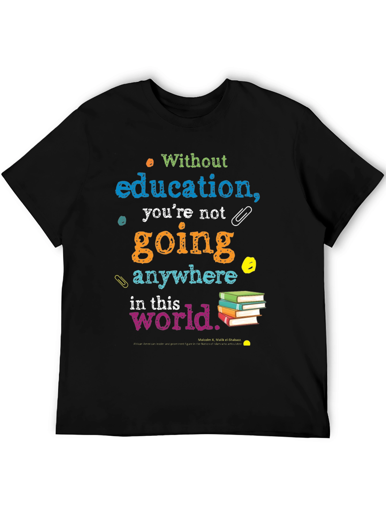 Education Quote T-Shirt