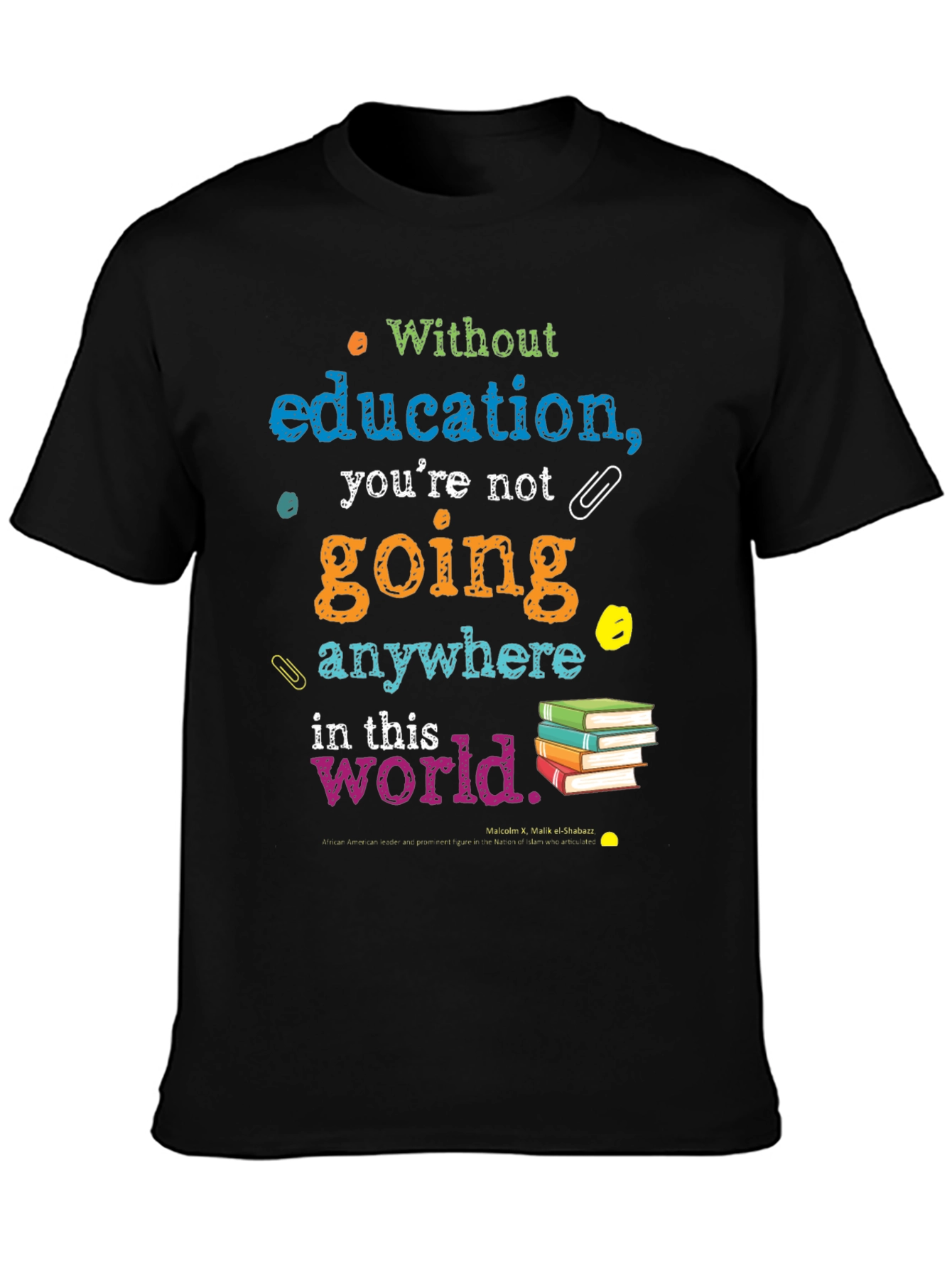 Education Quote T-Shirt