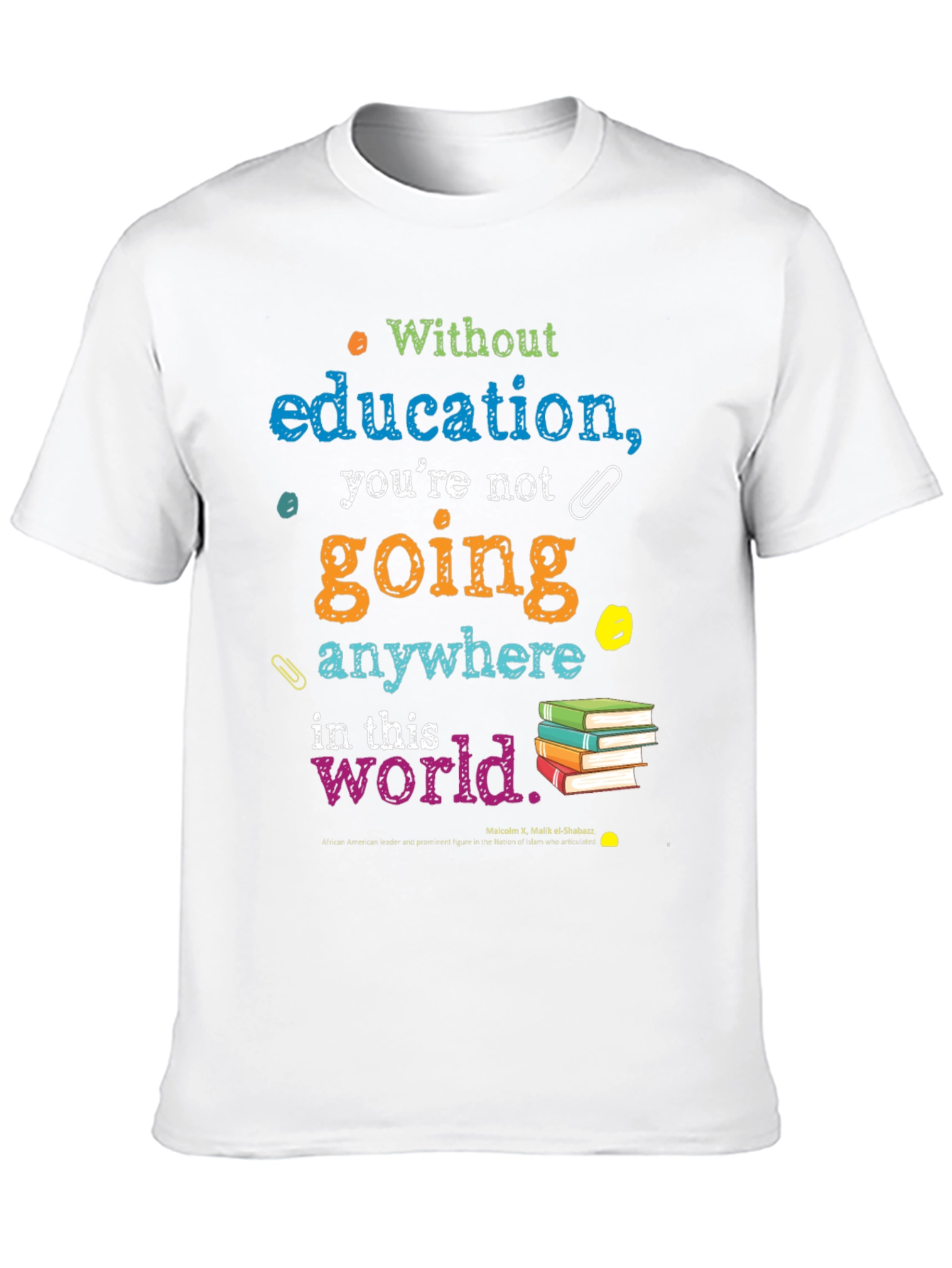 Education Quote T-Shirt