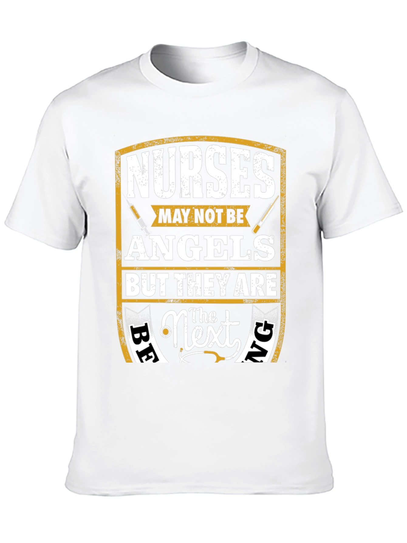 Nurses - Maybe Not Angels T-Shirt