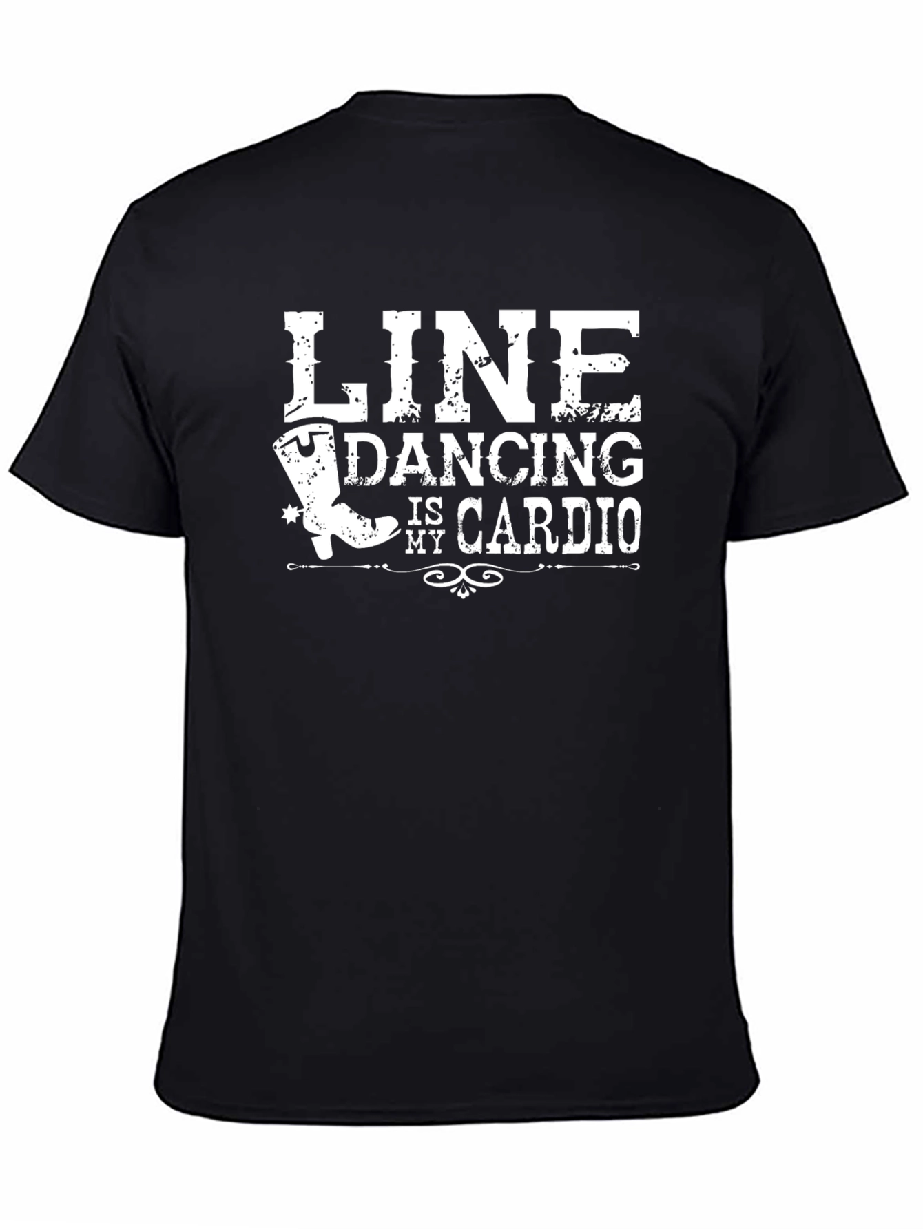Line Dancing is My Cardio T-Shirt