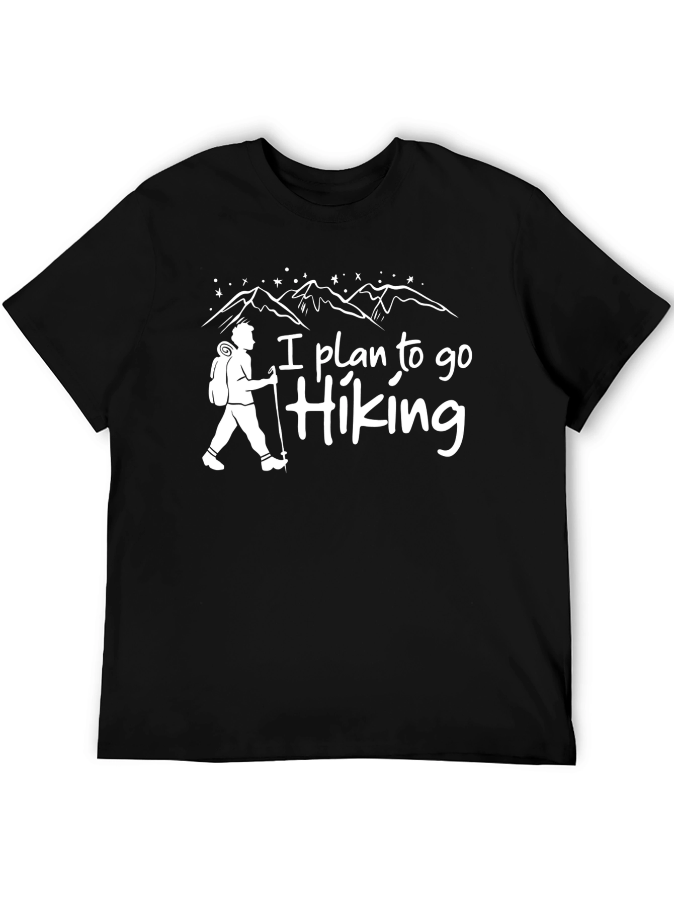 I Plan to Go Hiking Graphic Tee