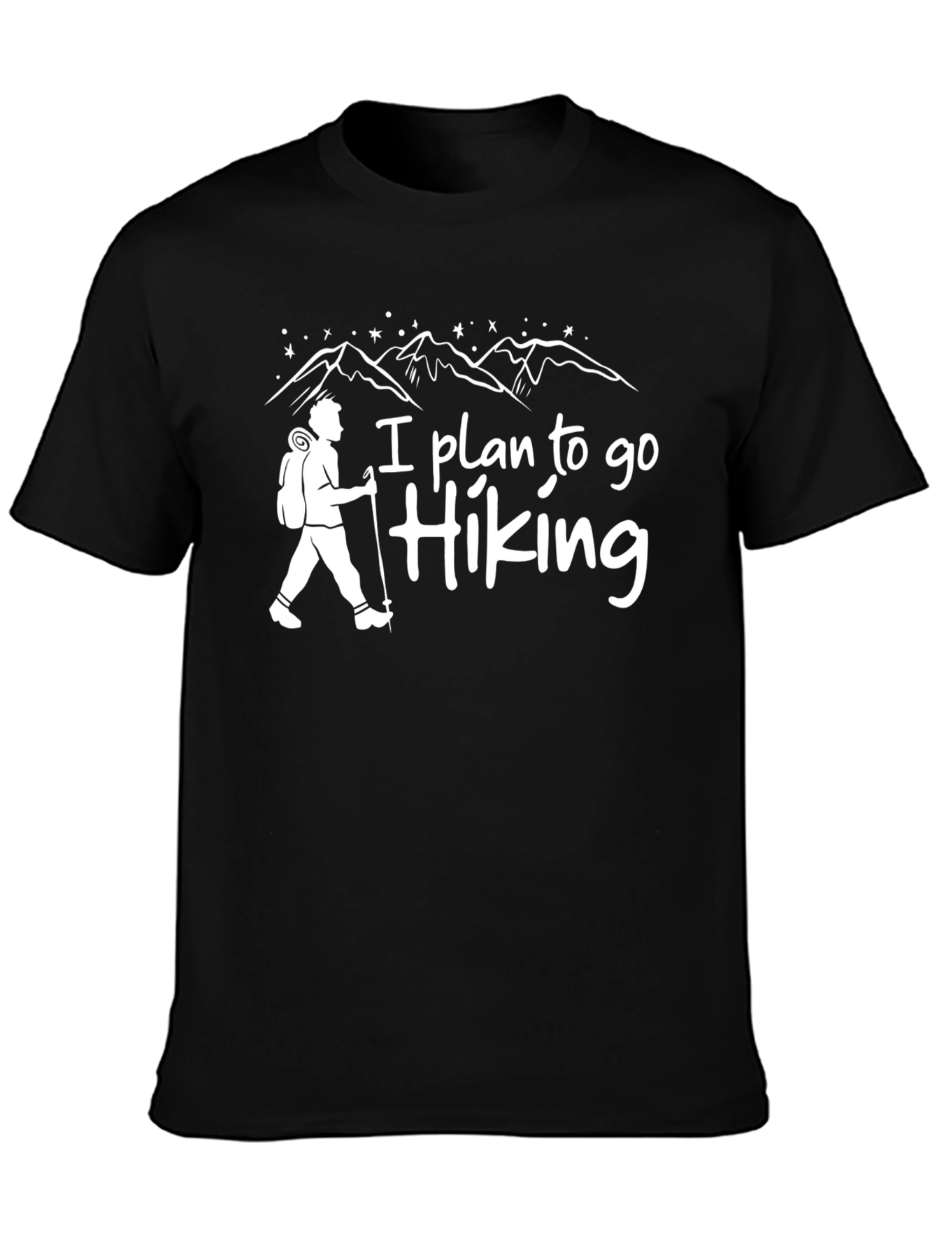 I Plan to Go Hiking Graphic Tee
