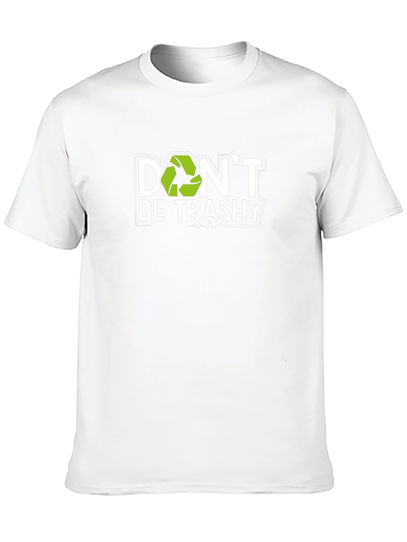 Dont Be Trashy Recycle T-Shirt