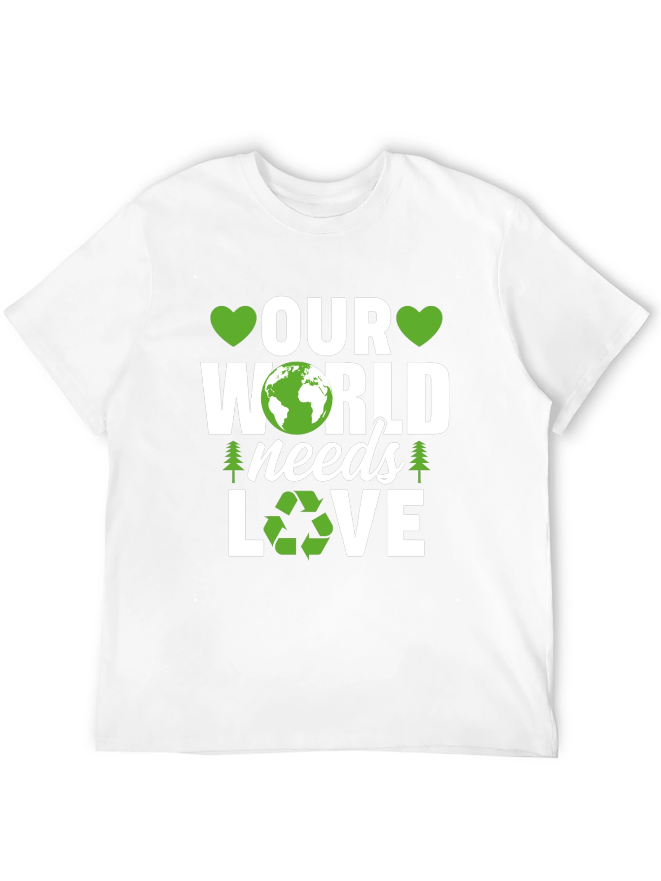 Our World Needs Love Earth Day T-Shirt