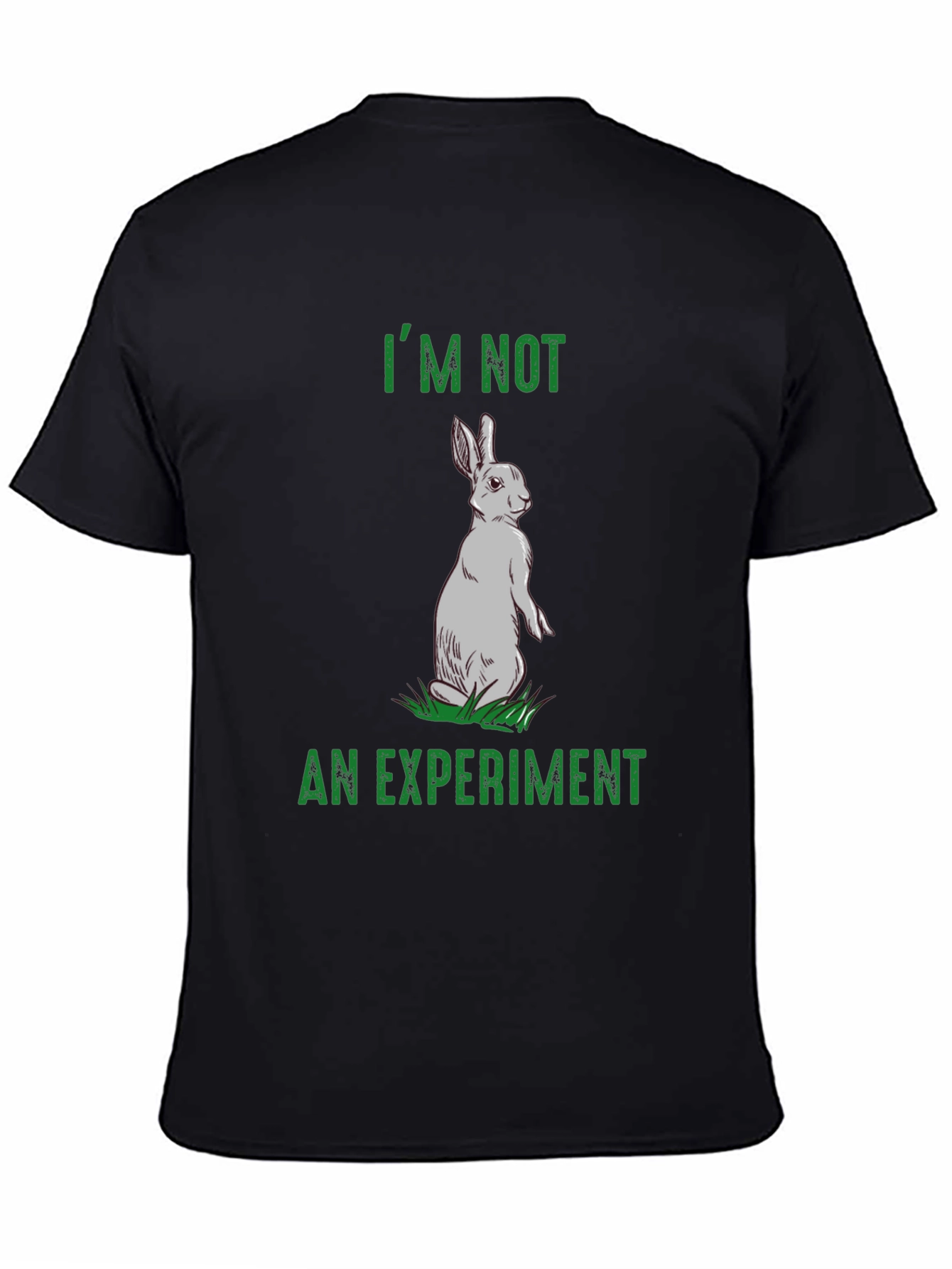 Rabbit Rights T-Shirt - Im Not An Experiment