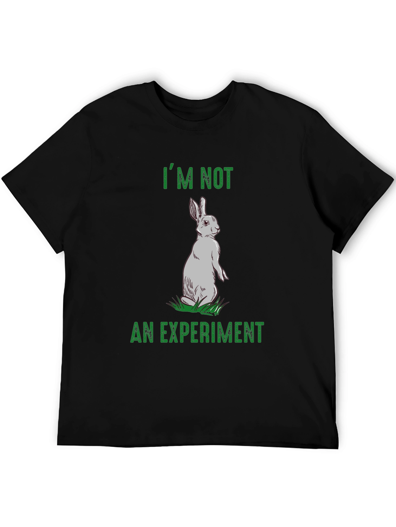 Rabbit Rights T-Shirt - Im Not An Experiment