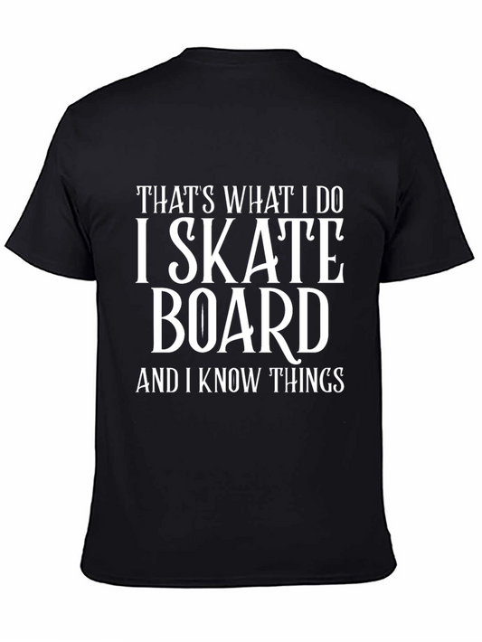 I Skateboard & I Know Things Black Graphic Tee