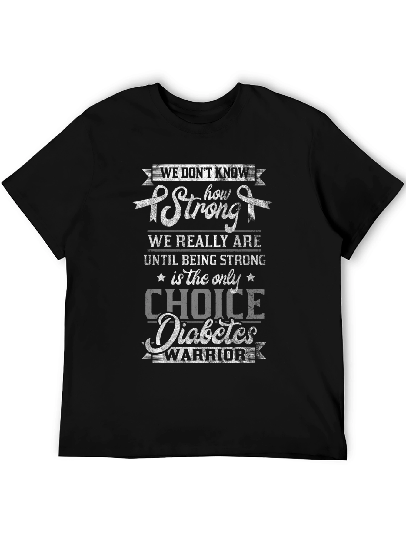 Diabetes Warrior T-Shirt - Stay Strong
