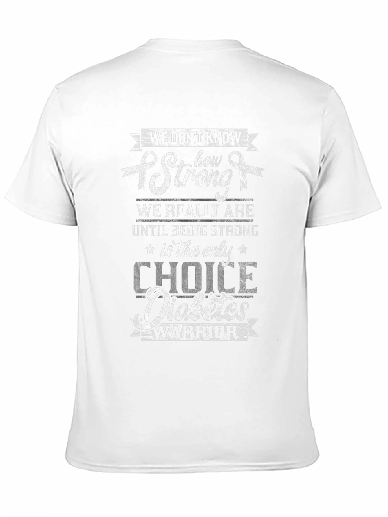 Diabetes Warrior T-Shirt - Stay Strong