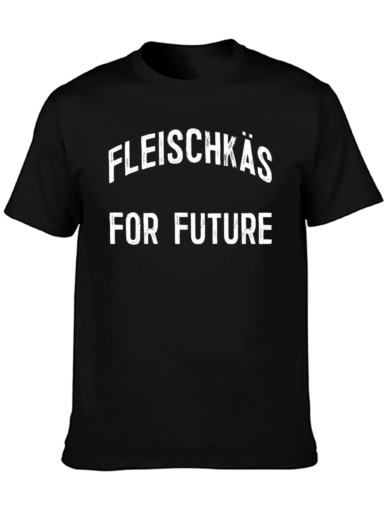 Fleischkäse For Future Black T-Shirt