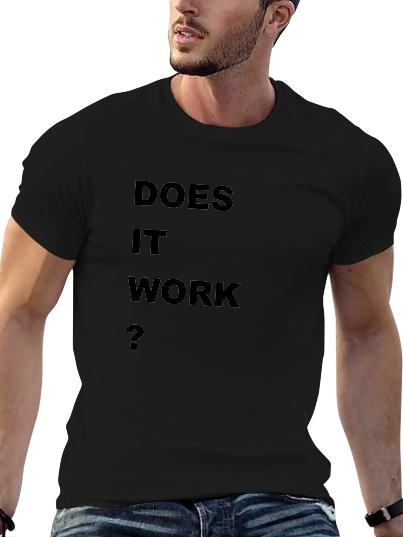 Does It Work? Black T-Shirt