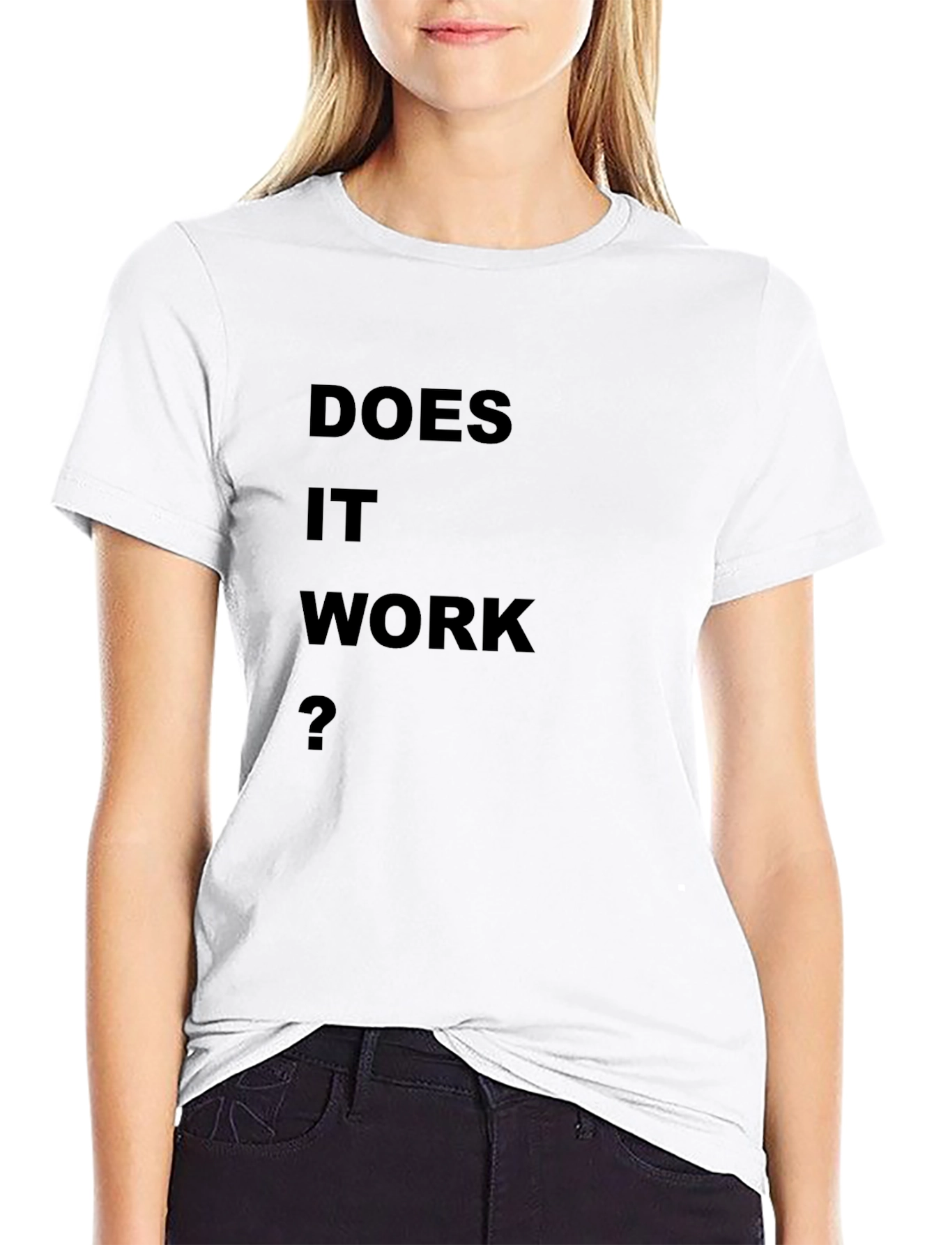 Does It Work? Black T-Shirt