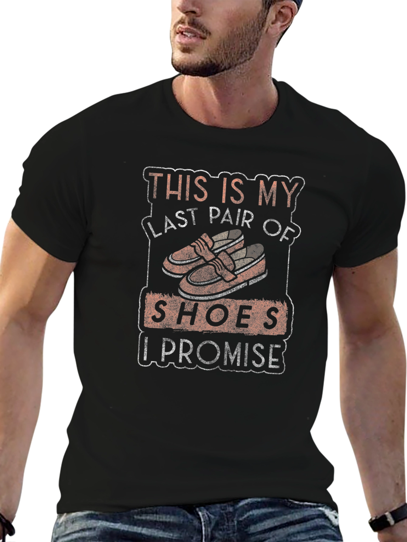 Last Pair of Shoes Graphic T-Shirt