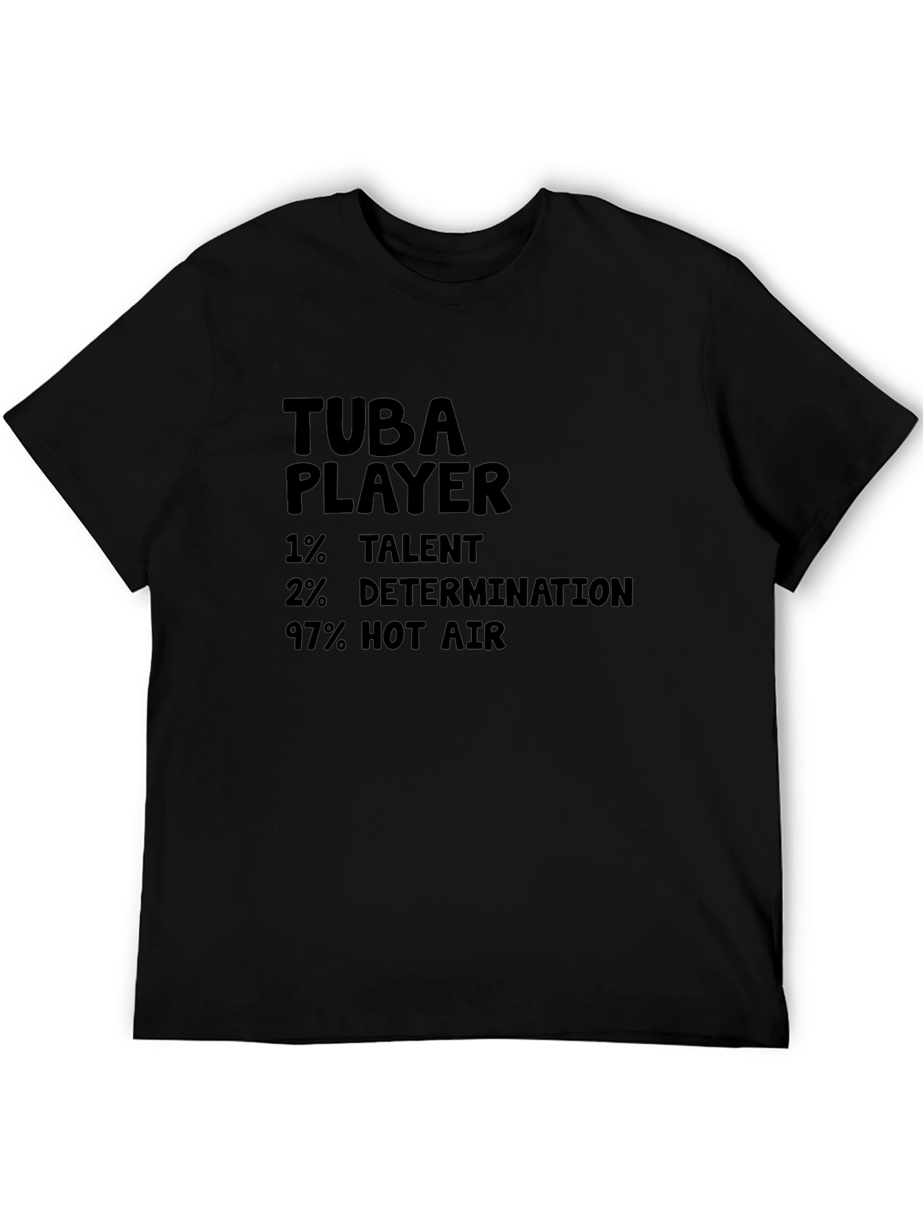 Tuba Player Humor T-Shirt