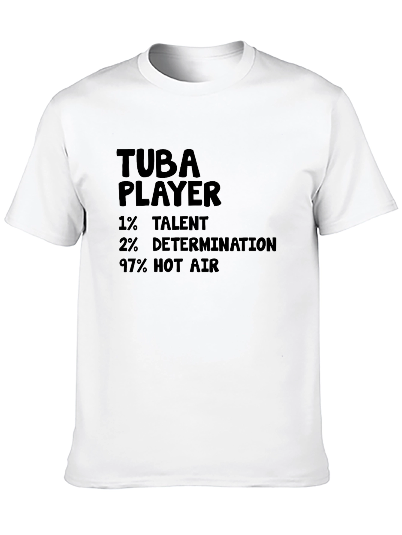 Tuba Player Humor T-Shirt