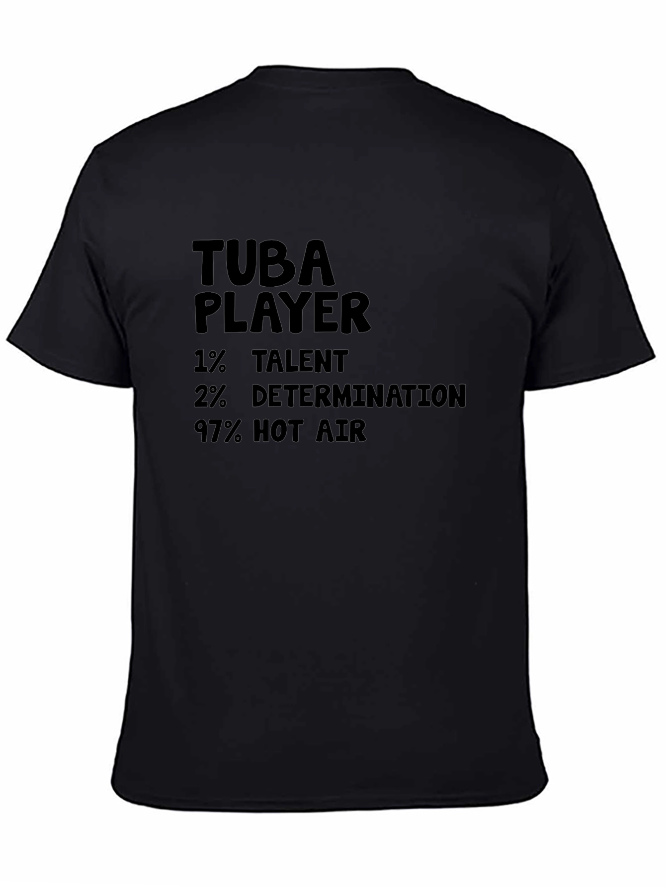 Tuba Player Humor T-Shirt