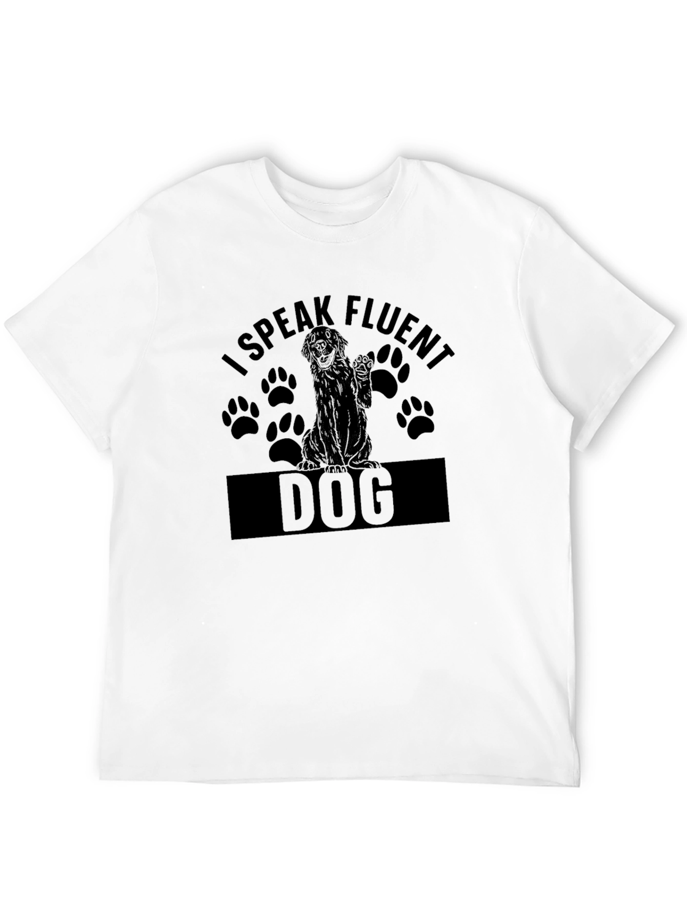 I Speak Fluent Dog T-Shirt - Dog Lover Tee