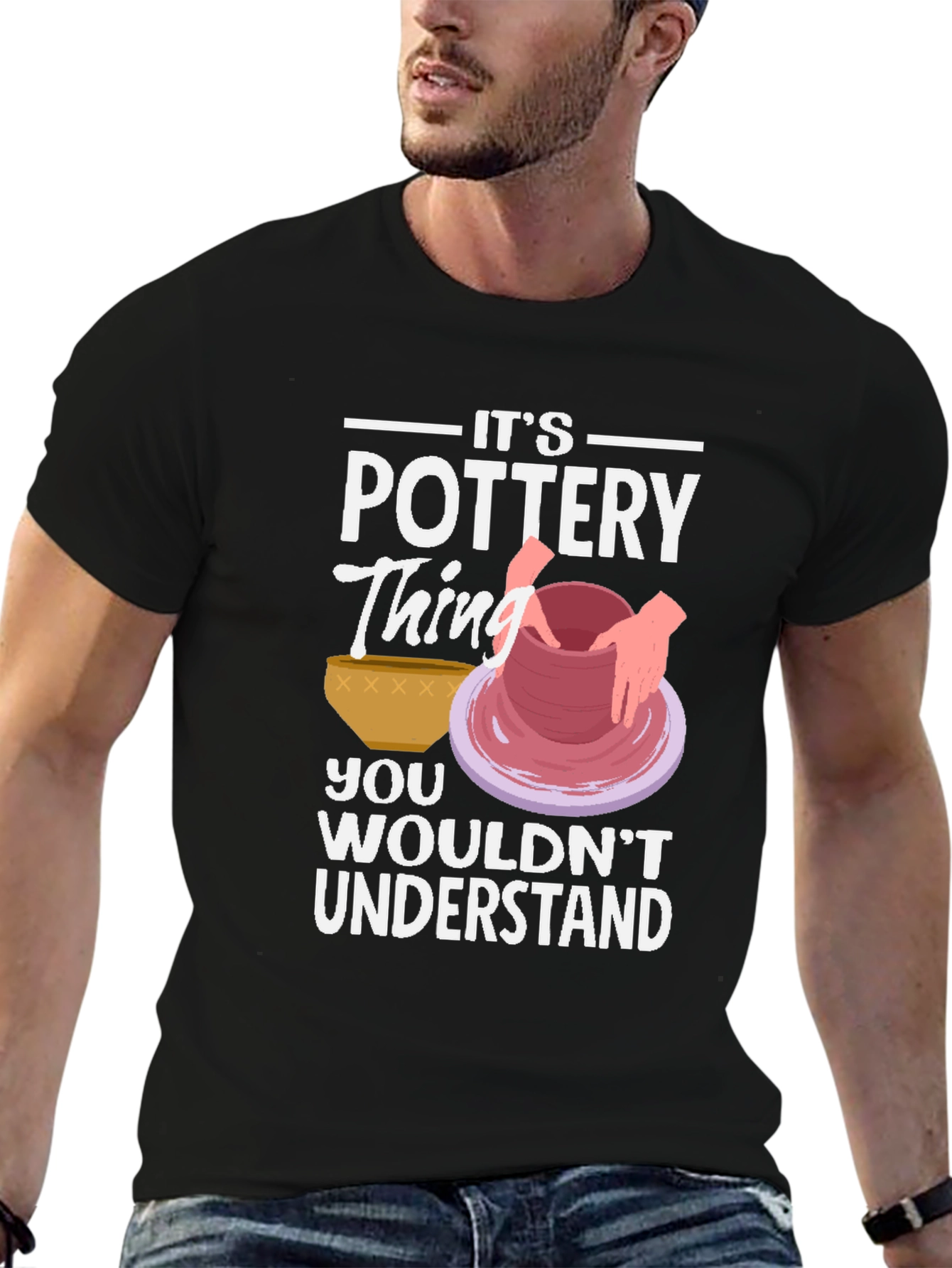 Pottery Thing Graphic T-Shirt - Unique Hobby Tee