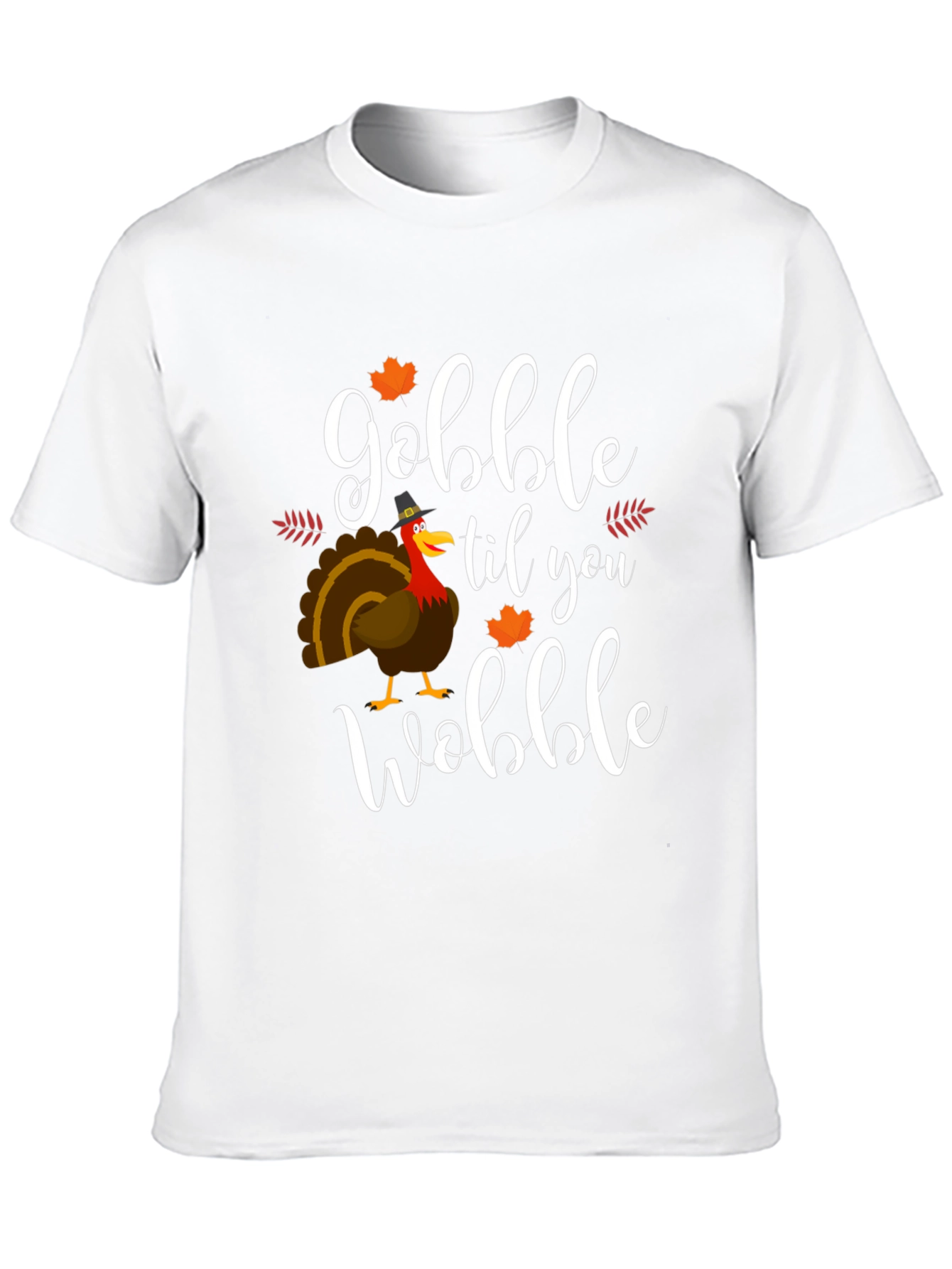 Gobble Til You Wobble Thanksgiving T-Shirt