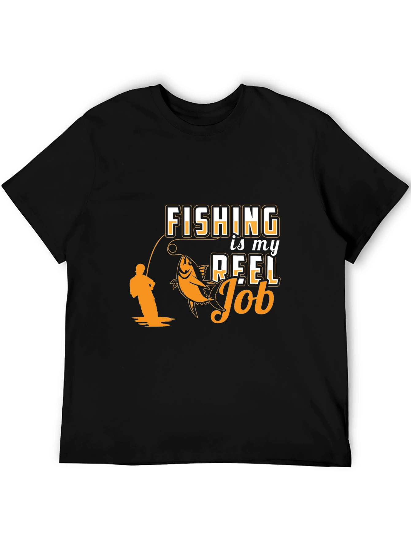 Fishing is my Reel Job Black T-Shirt