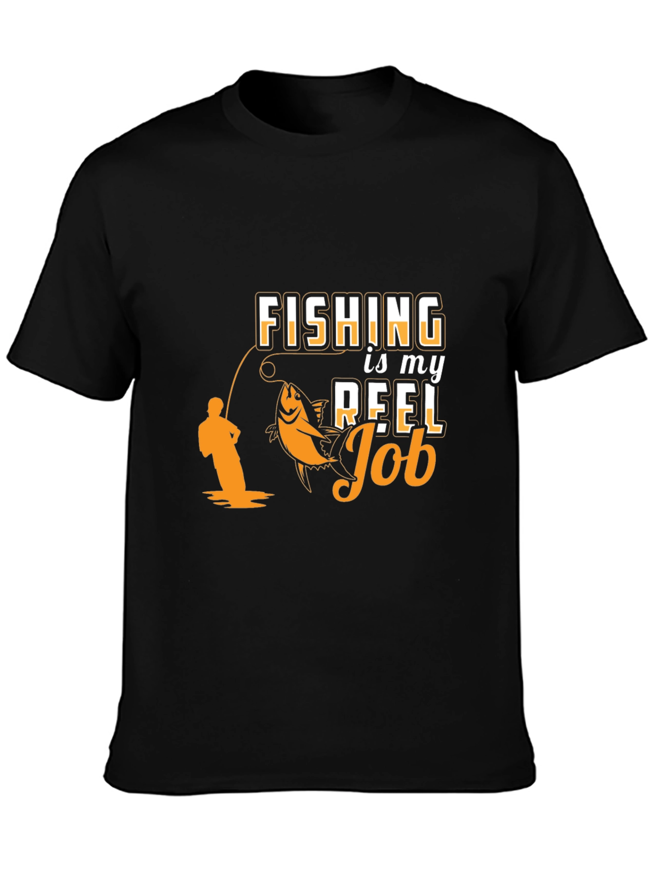 Fishing is my Reel Job Black T-Shirt