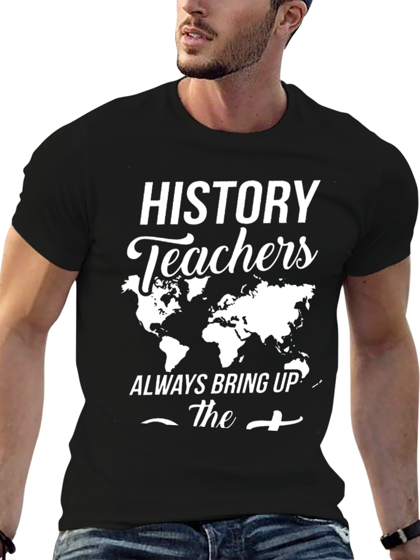 History Teachers World Map Graphic Tee