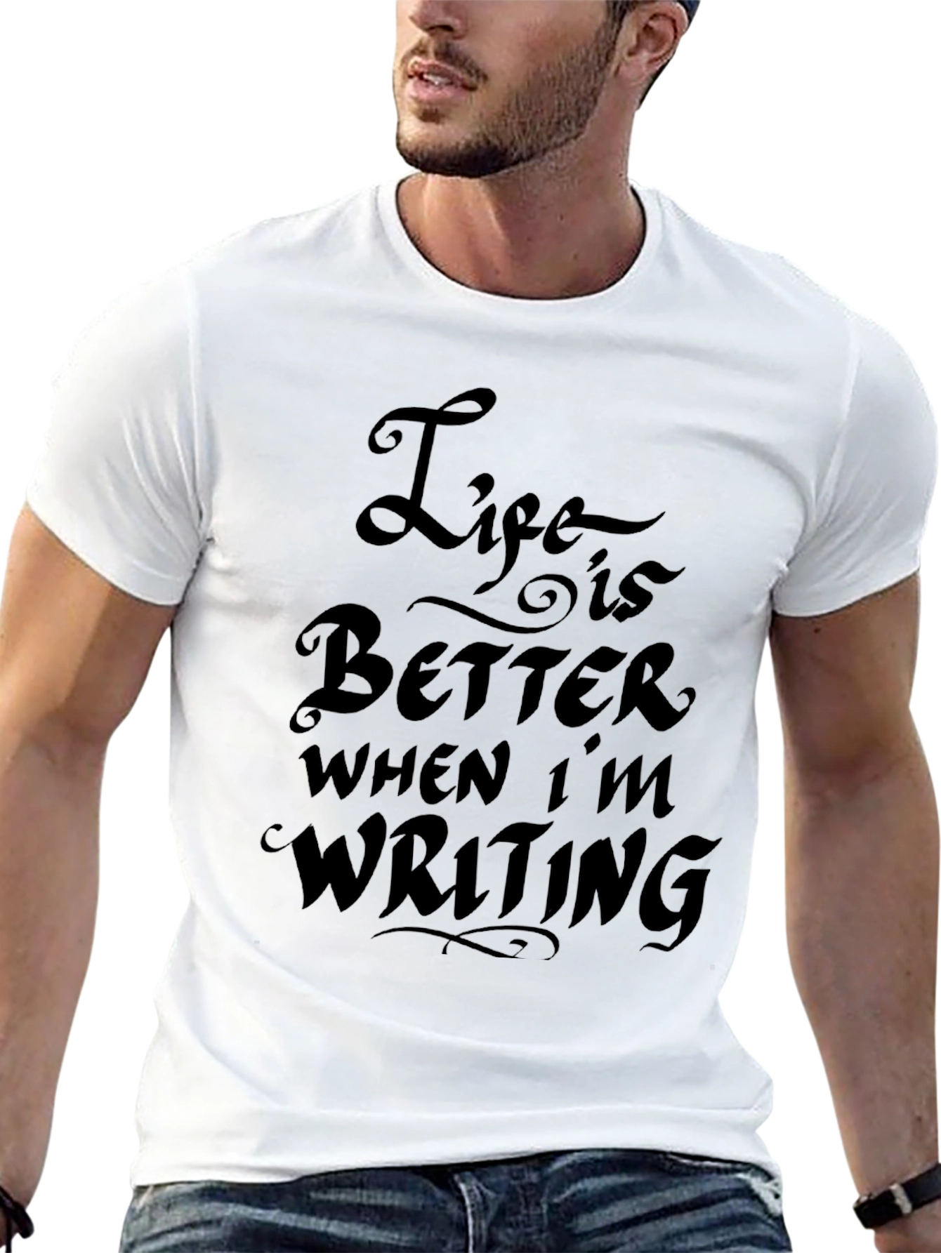 Life is Better When Im Writing T-Shirt