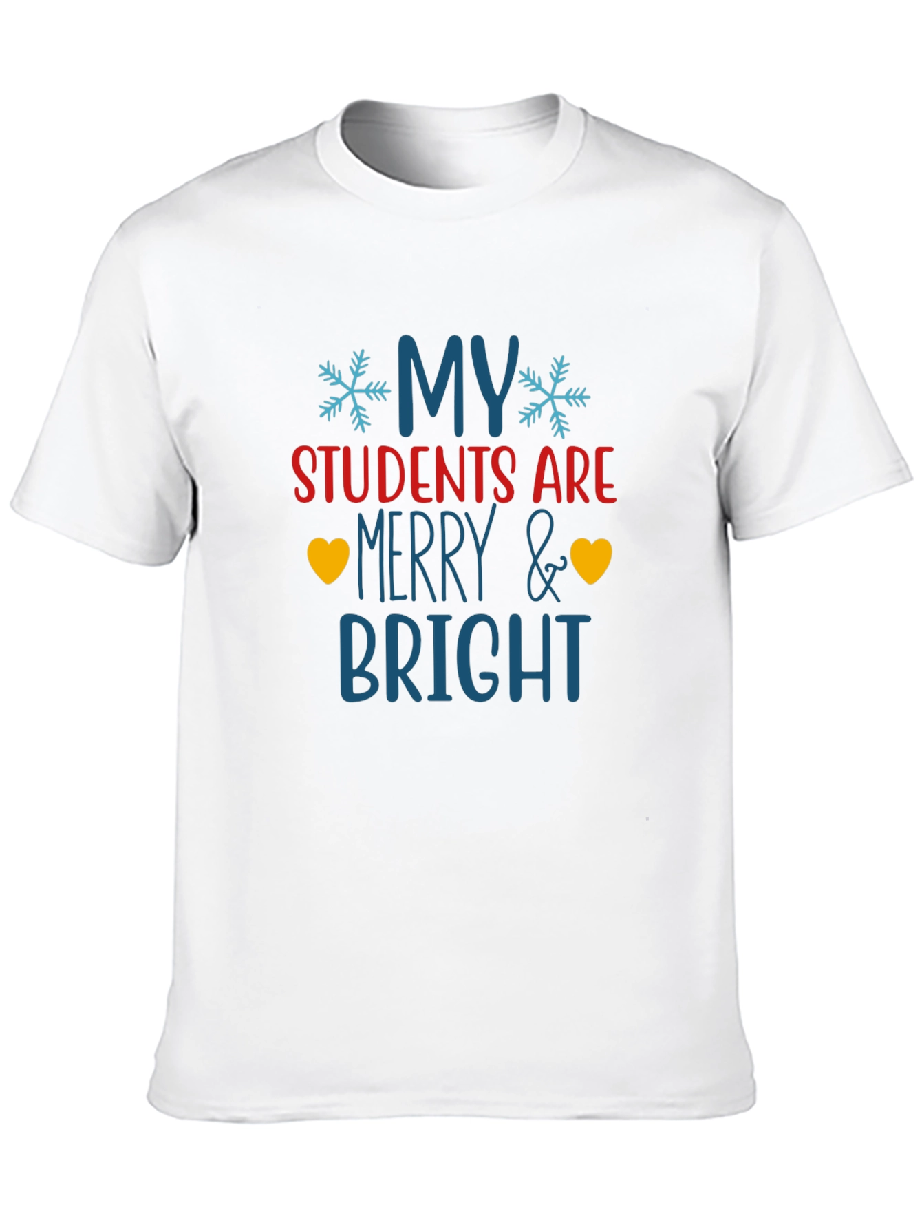 My Students Are Merry & Bright Christmas Teacher T-Shirt