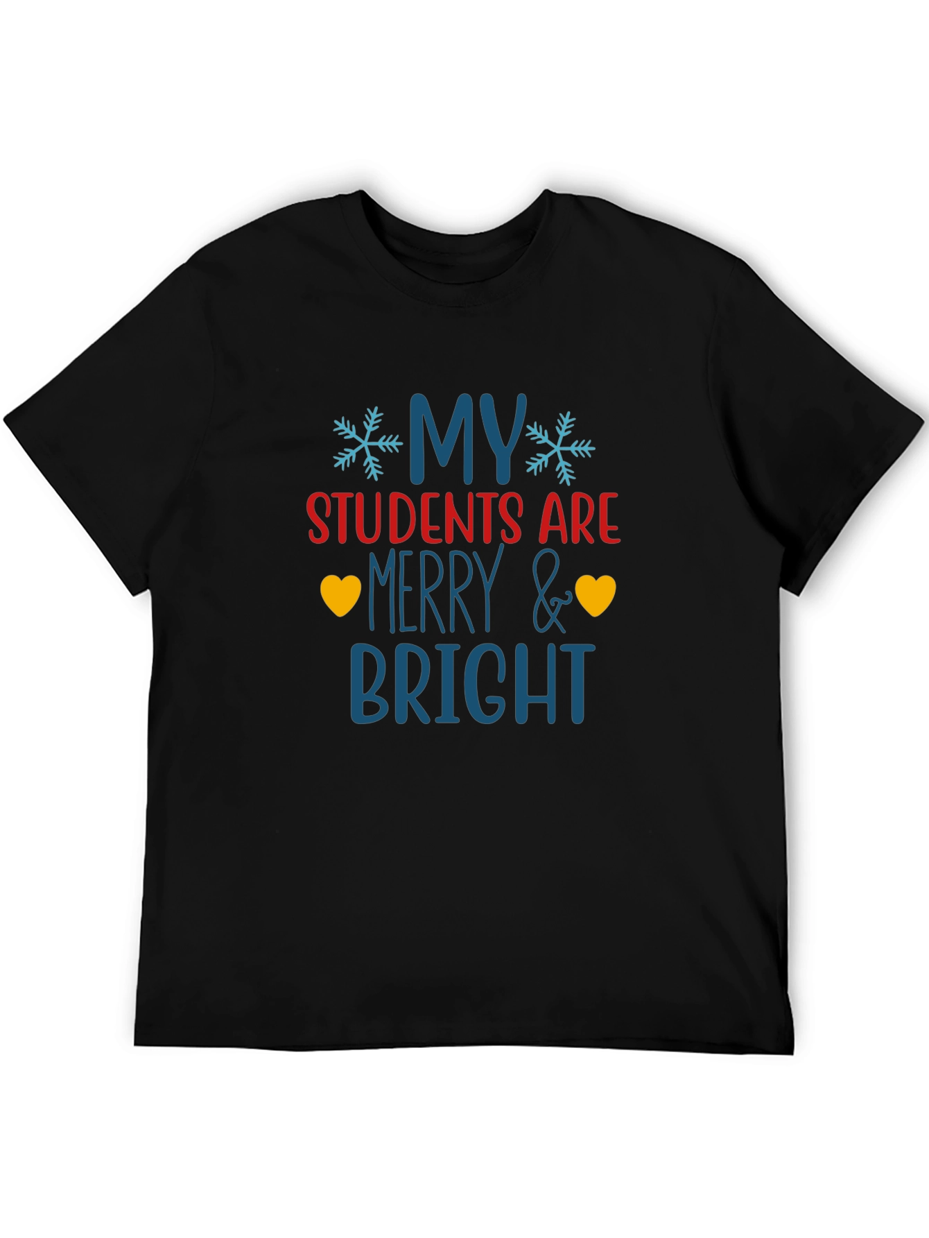 My Students Are Merry & Bright Christmas Teacher T-Shirt