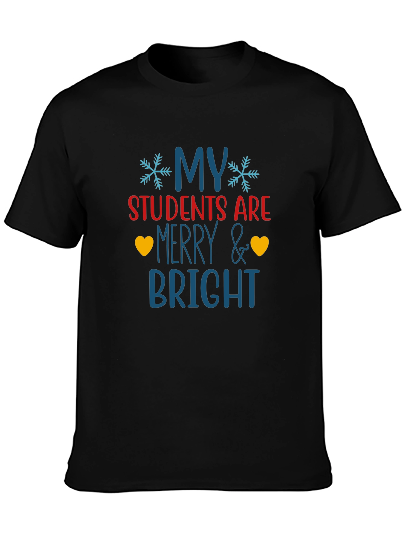 My Students Are Merry & Bright Christmas Teacher T-Shirt