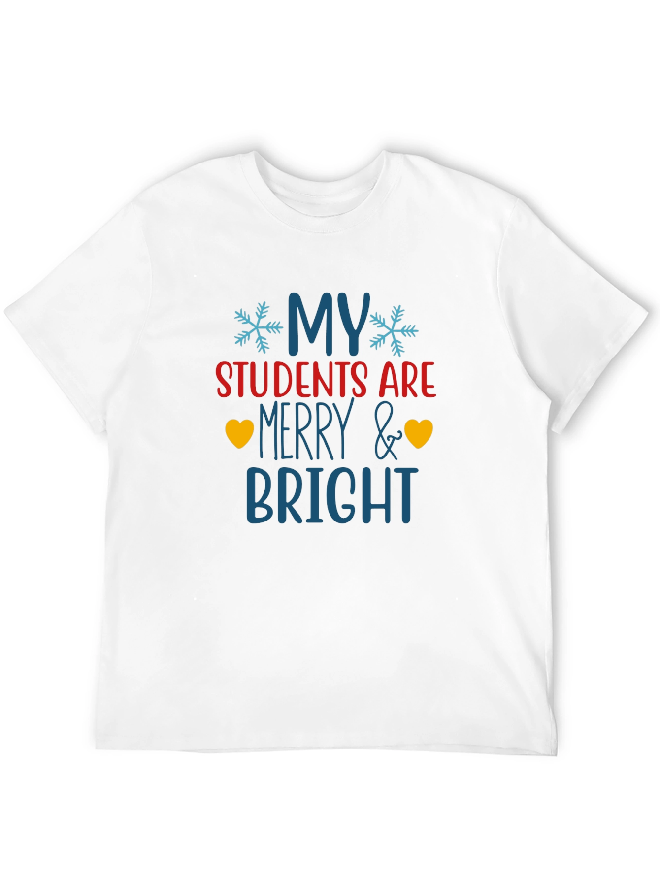 My Students Are Merry & Bright Christmas Teacher T-Shirt