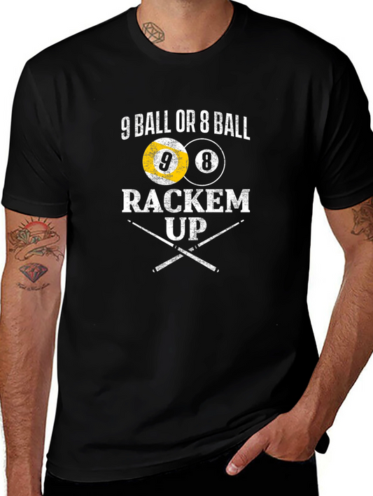 9 Ball or 8 Ball Rackem Up T-Shirt