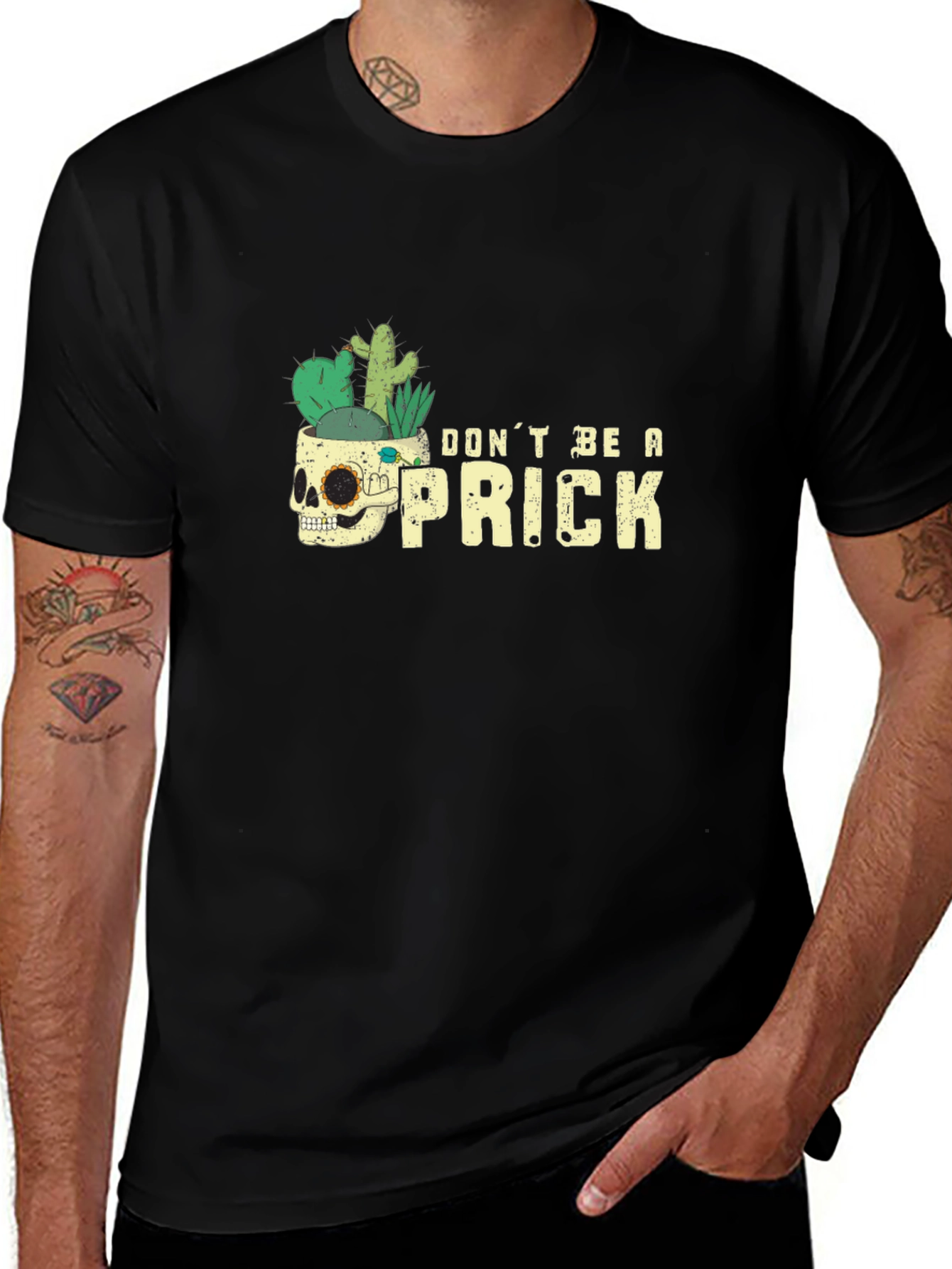Dont Be A Prick T-Shirt