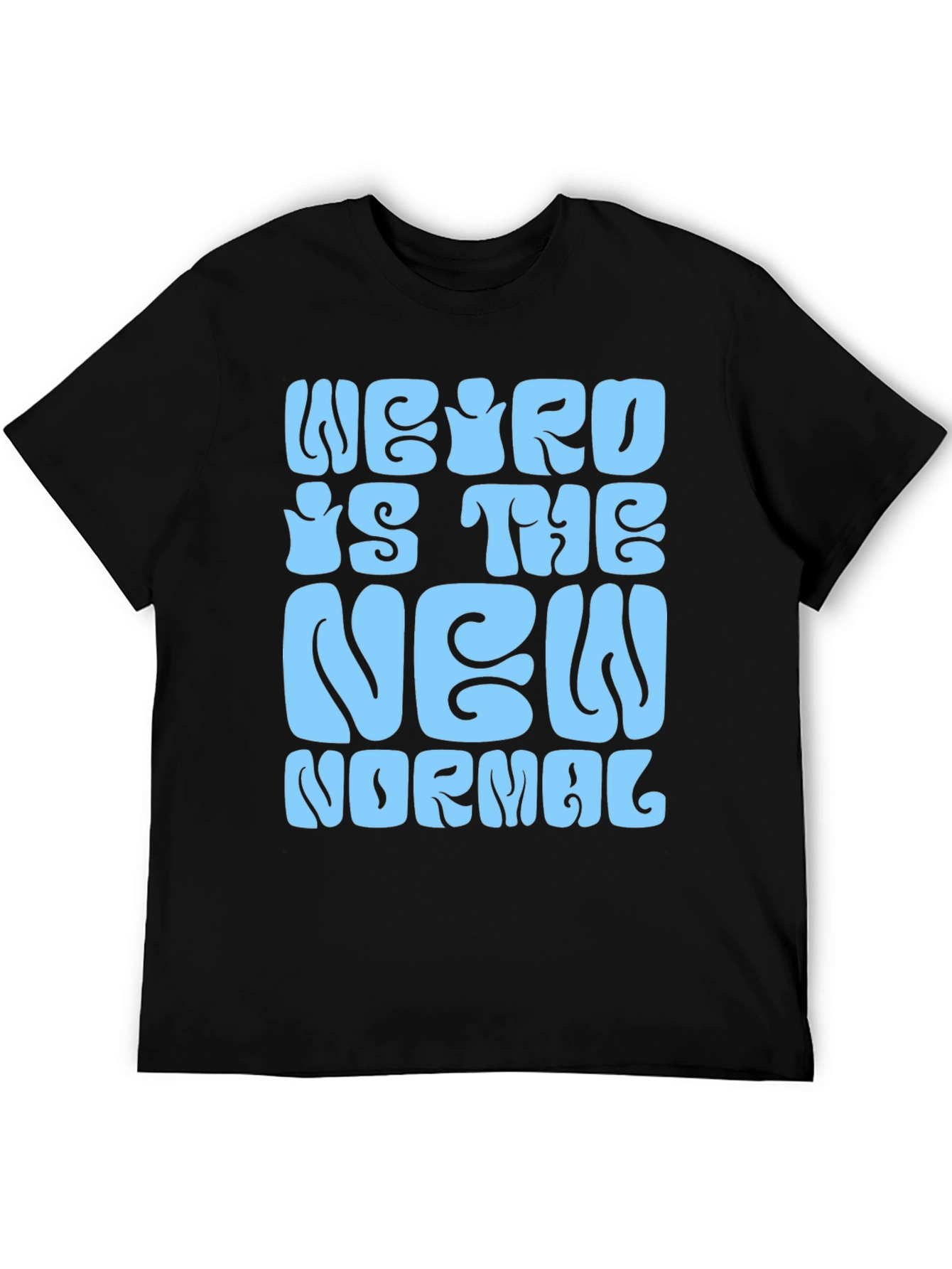 Weird is the New Normal Graphic Tee