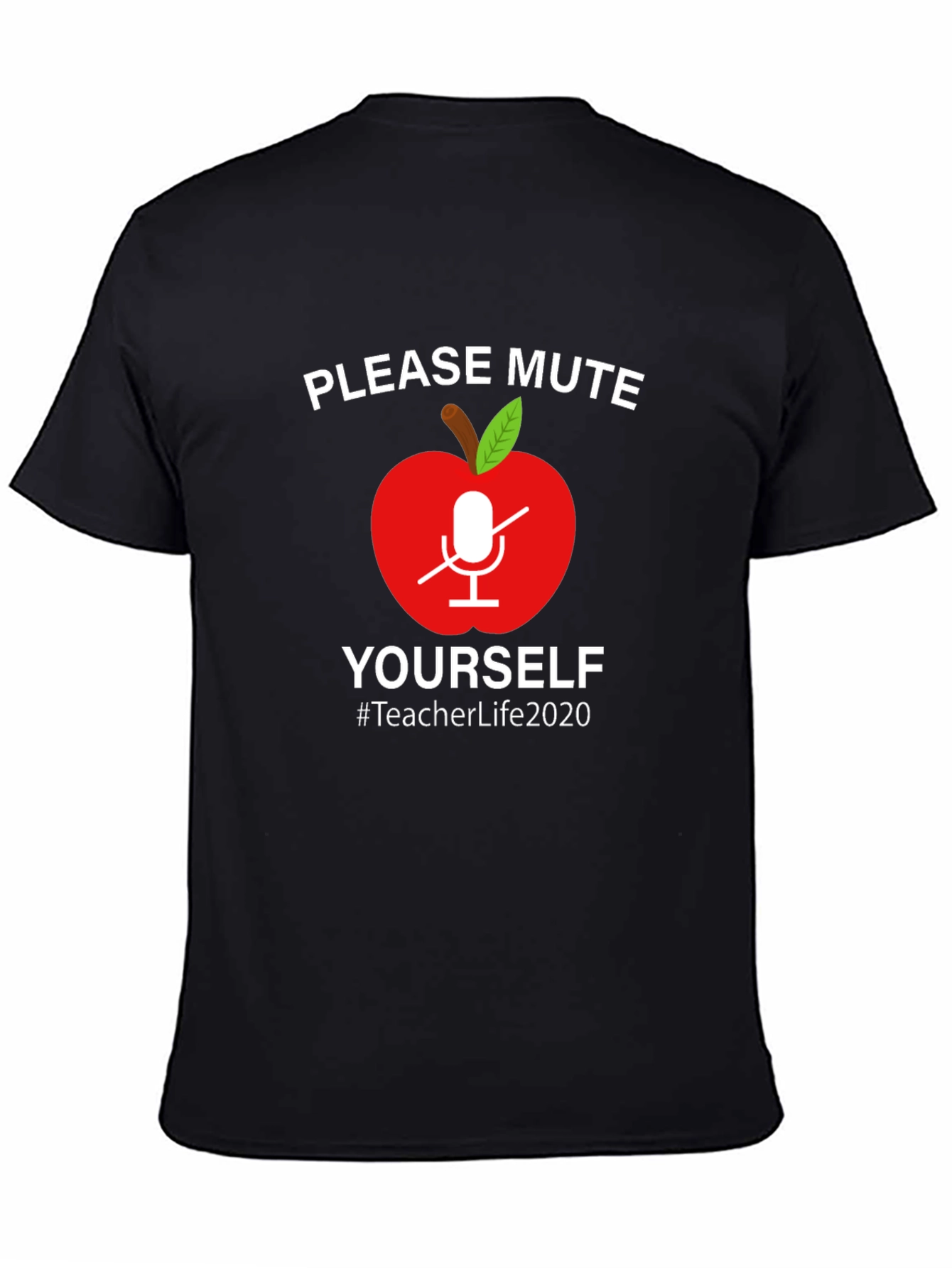 Teacher Life 2020 Mute Yourself Graphic Tee