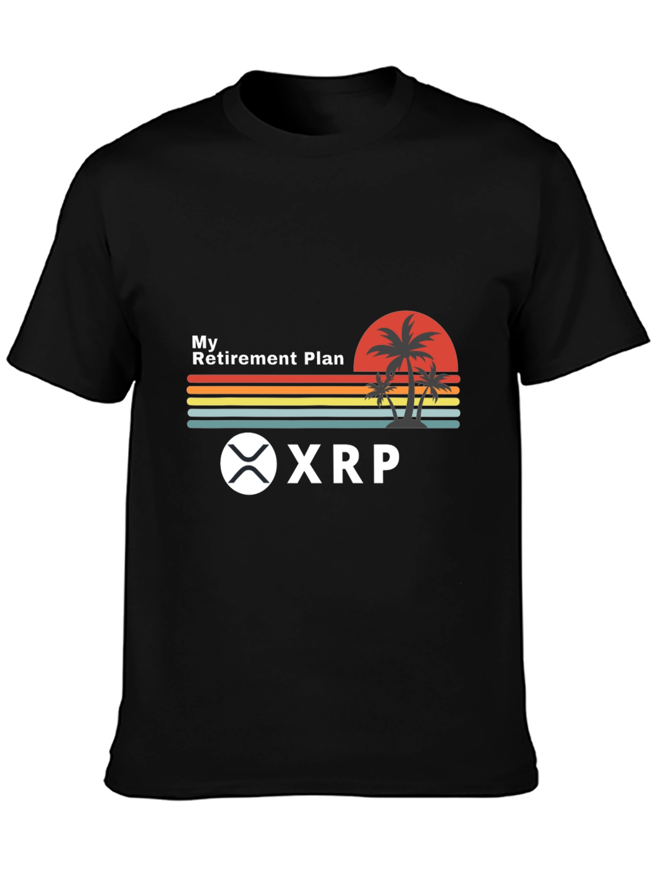 My Retirement Plan XRP Crypto Black T-Shirt