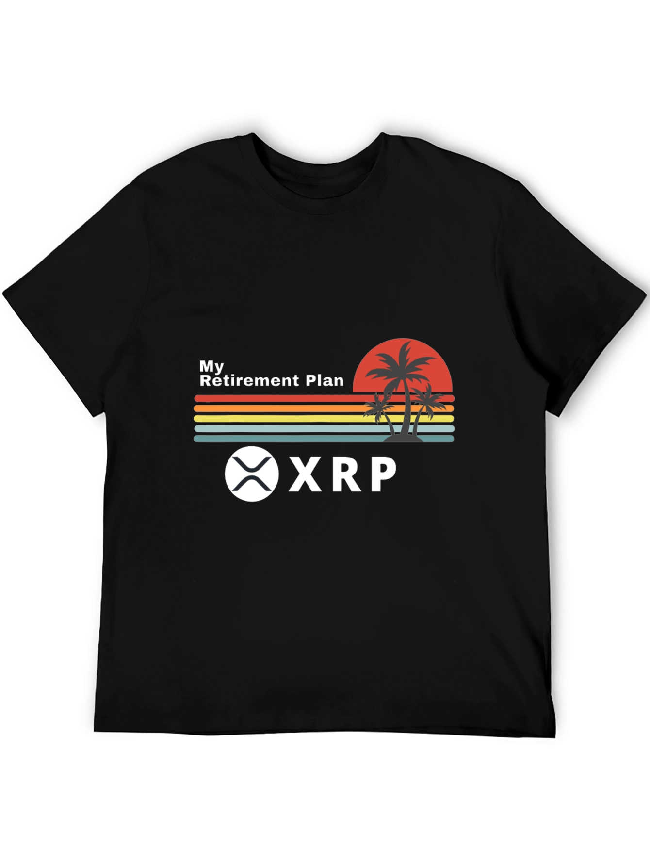 My Retirement Plan XRP Crypto Black T-Shirt