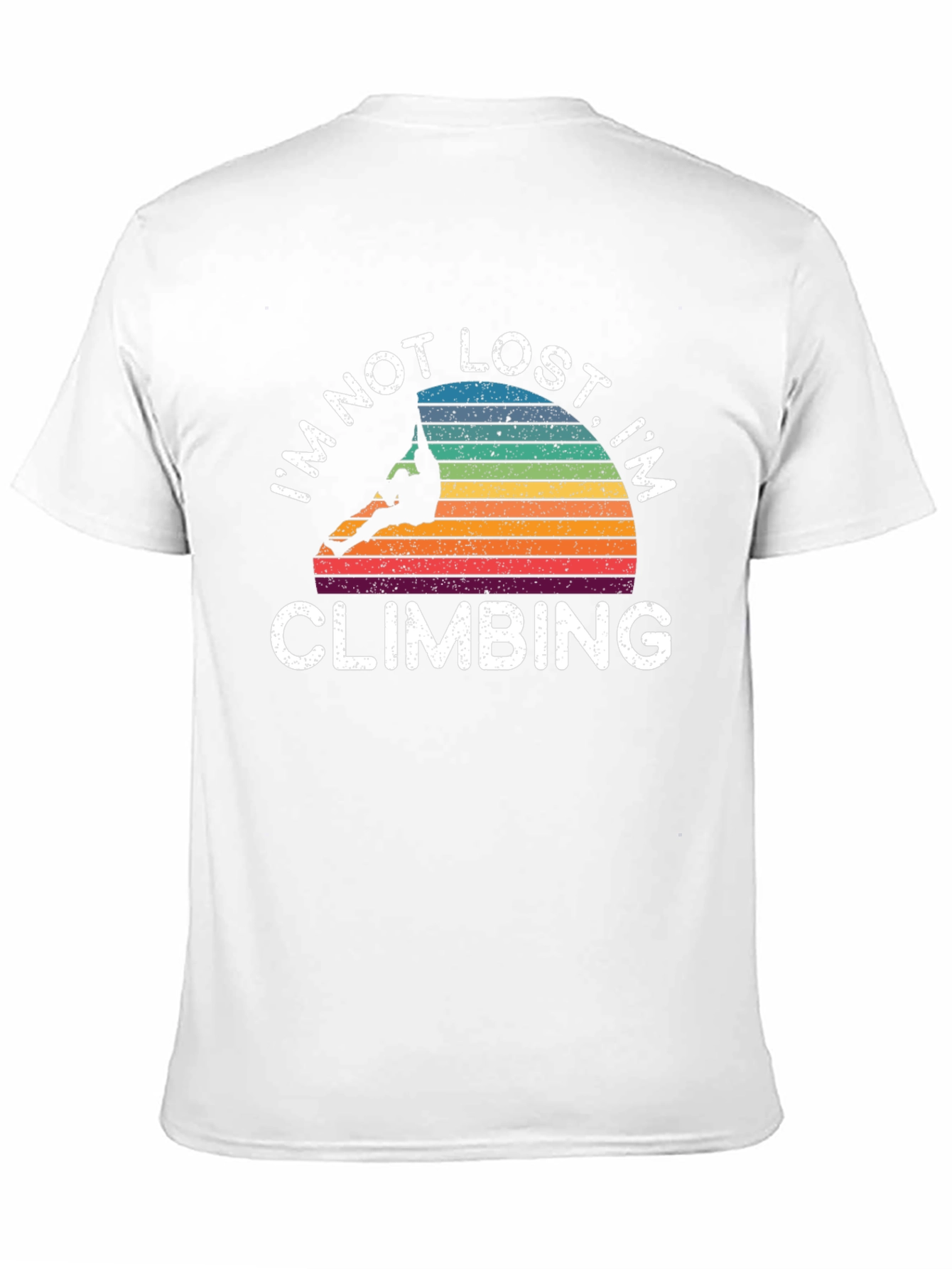 Im Not Lost Im Climbing T-Shirt