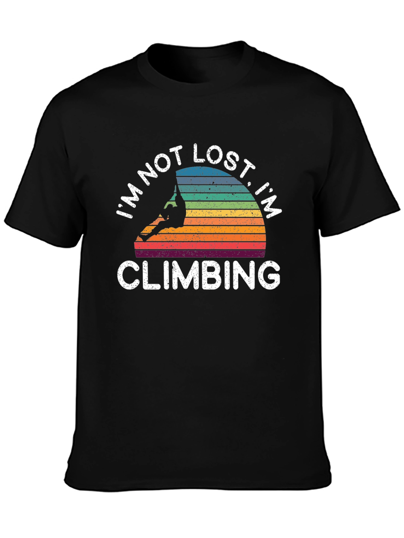 Im Not Lost Im Climbing T-Shirt