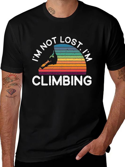 Im Not Lost Im Climbing T-Shirt