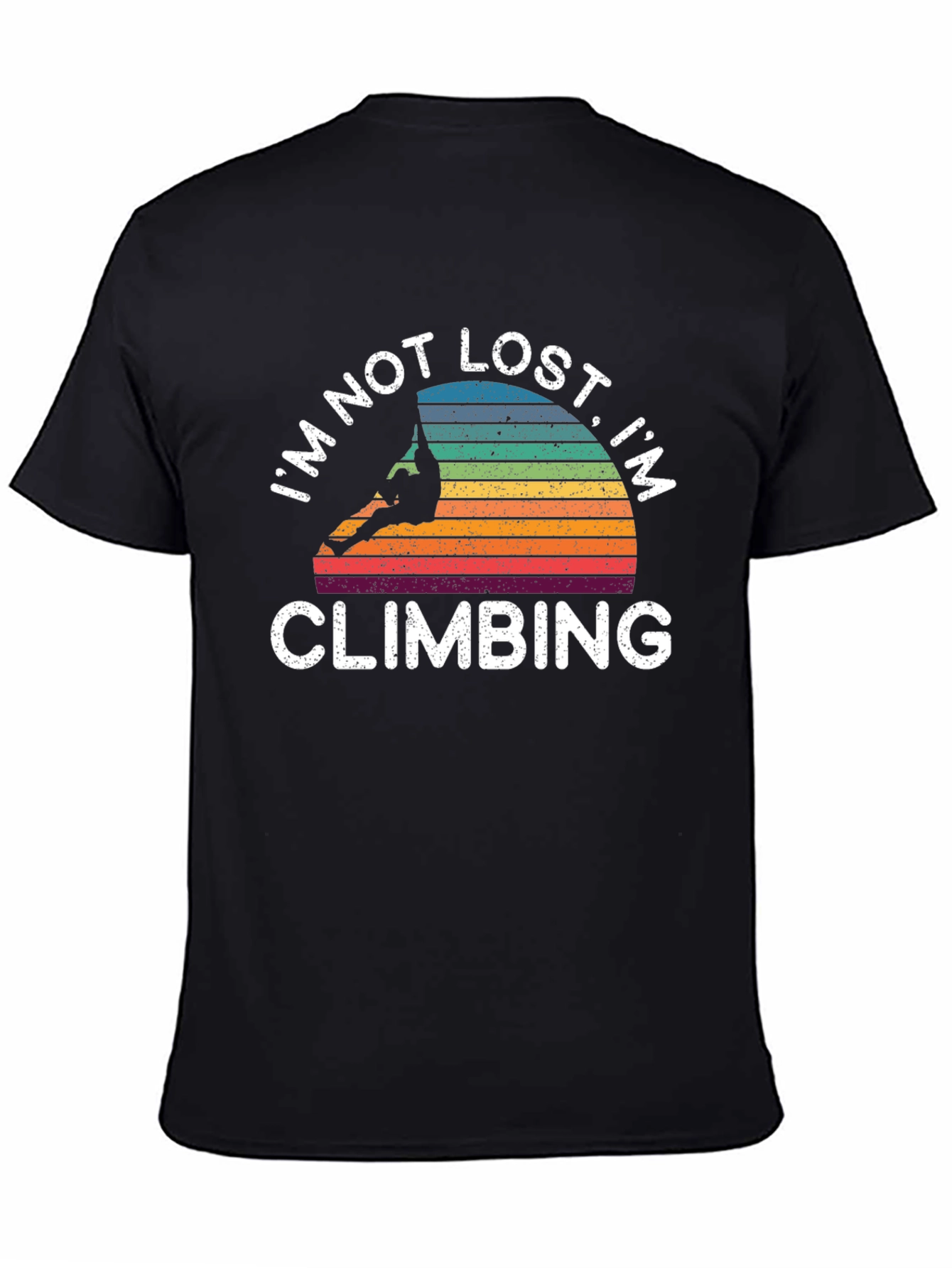 Im Not Lost Im Climbing T-Shirt