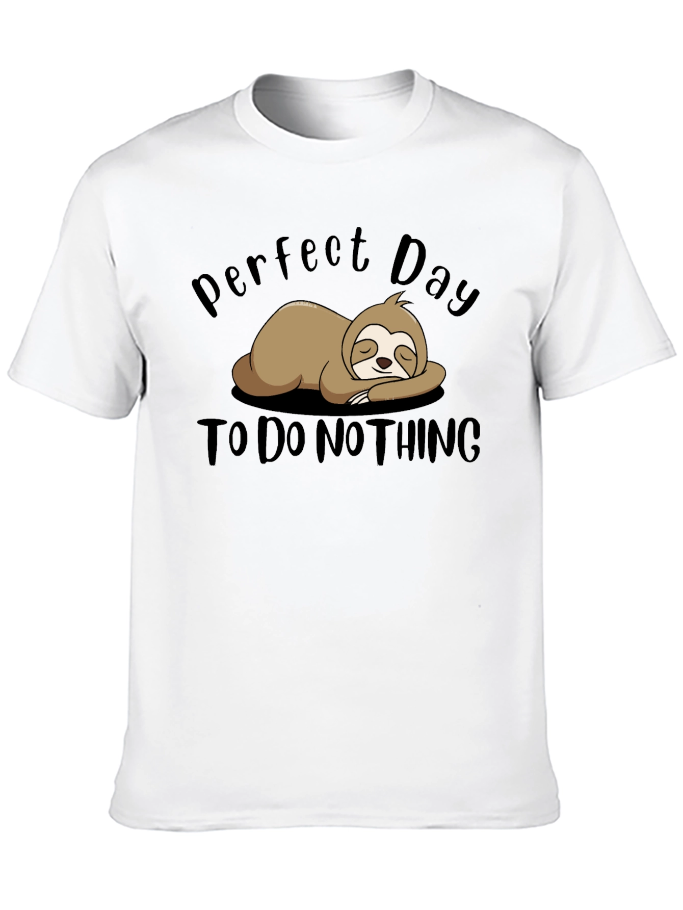 Perfect Day Sloth T-Shirt - Relaxed Comfort