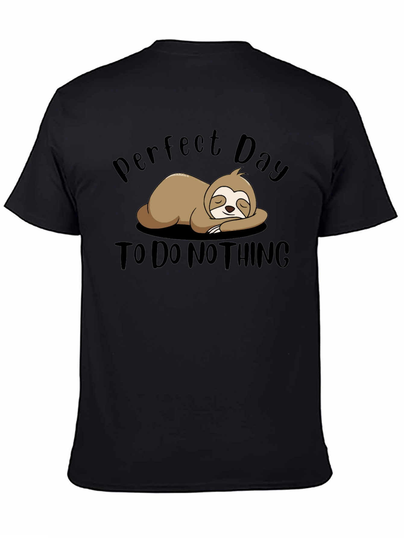 Perfect Day Sloth T-Shirt - Relaxed Comfort