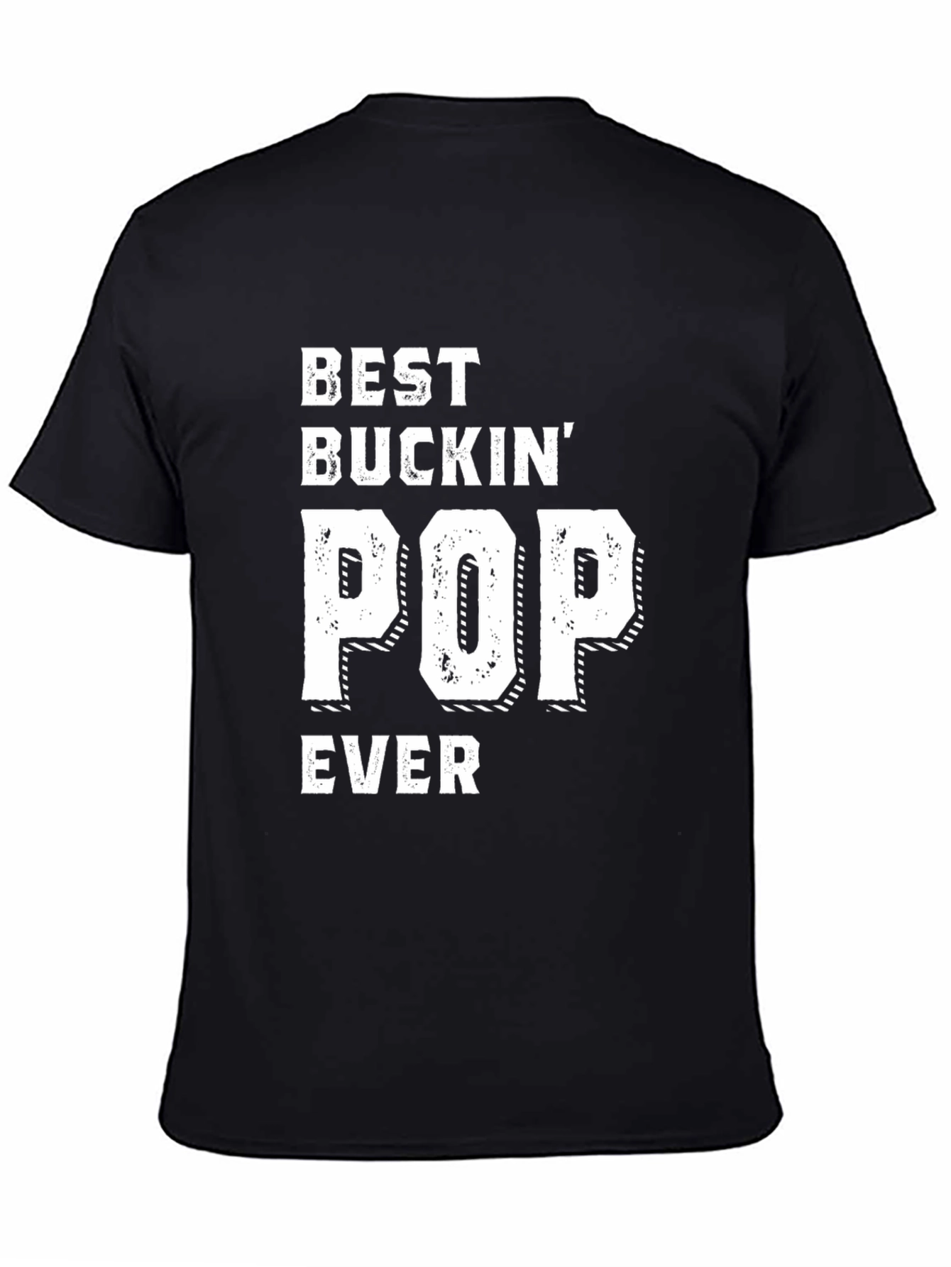 Best Buckin Pop Ever Graphic T-Shirt